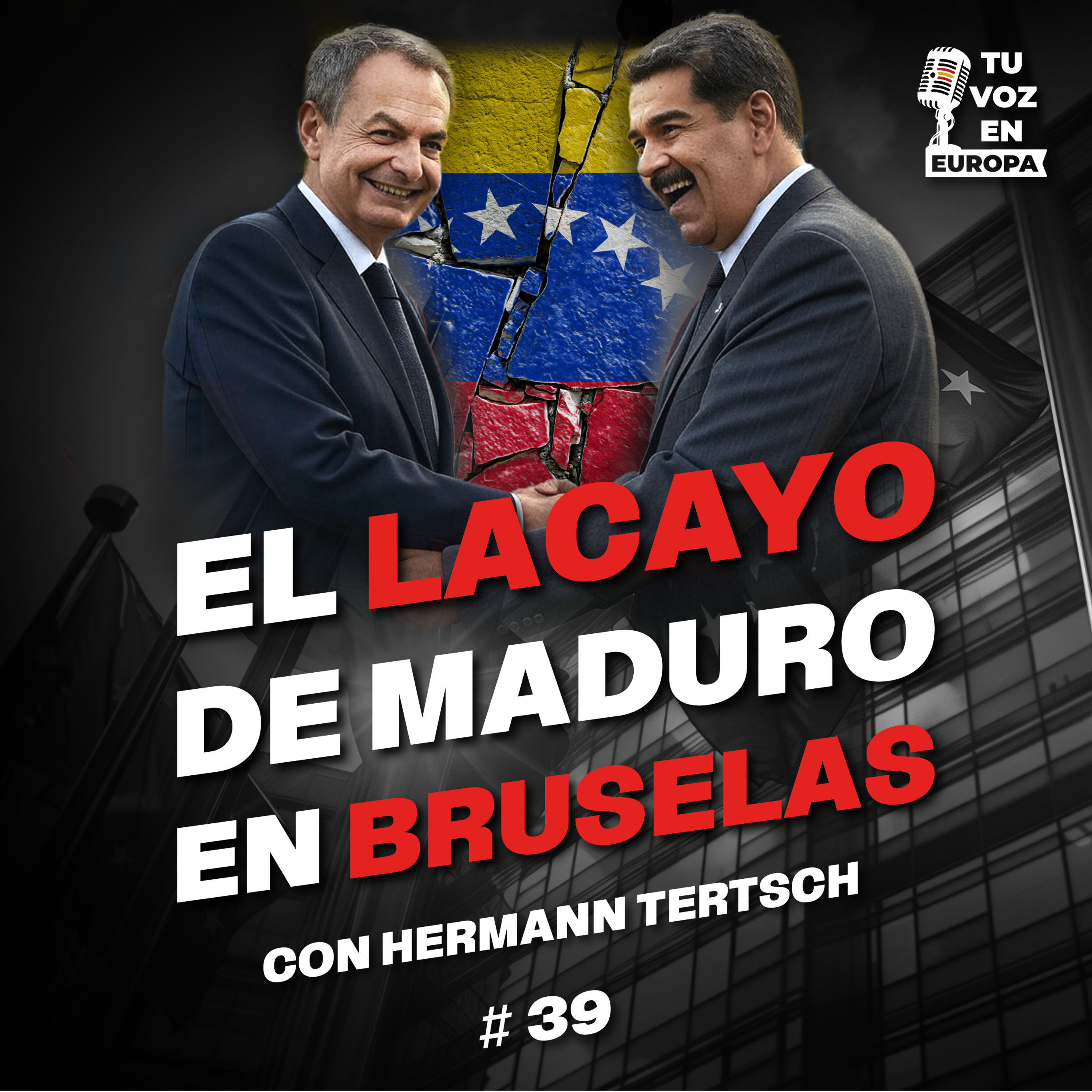 El lacayo de Maduro en Bruselas episode artwork