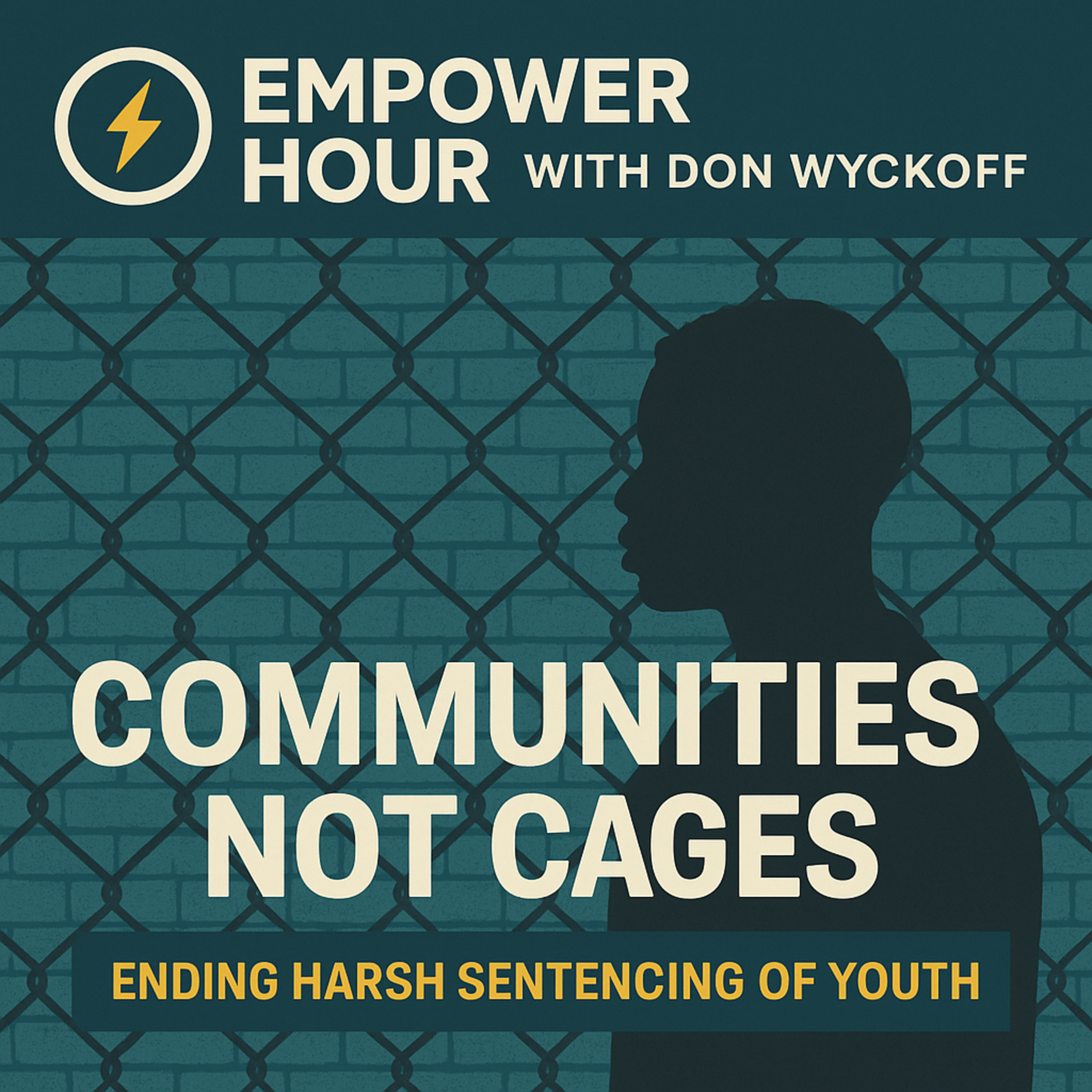 The Future of Justice: Communities Not Cages and the End of Mass Incarceration episode artwork