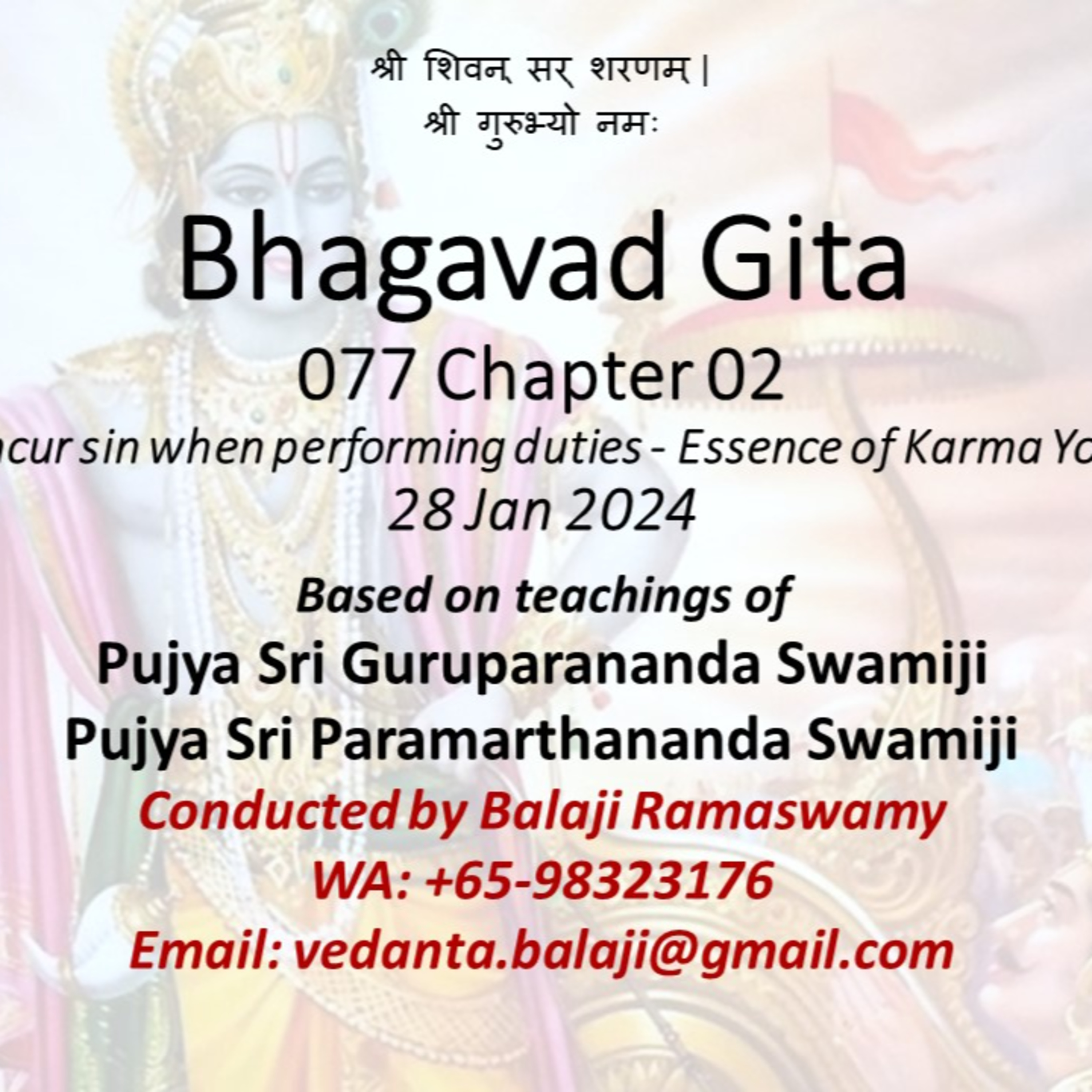 Bhagavad Gita - Class 077 - Chapter 02 Slokas 36-39 - How not to Incur sin when performing duties - Essence of Karma Yoga - Class taken on 28 Jan 2024 episode artwork
