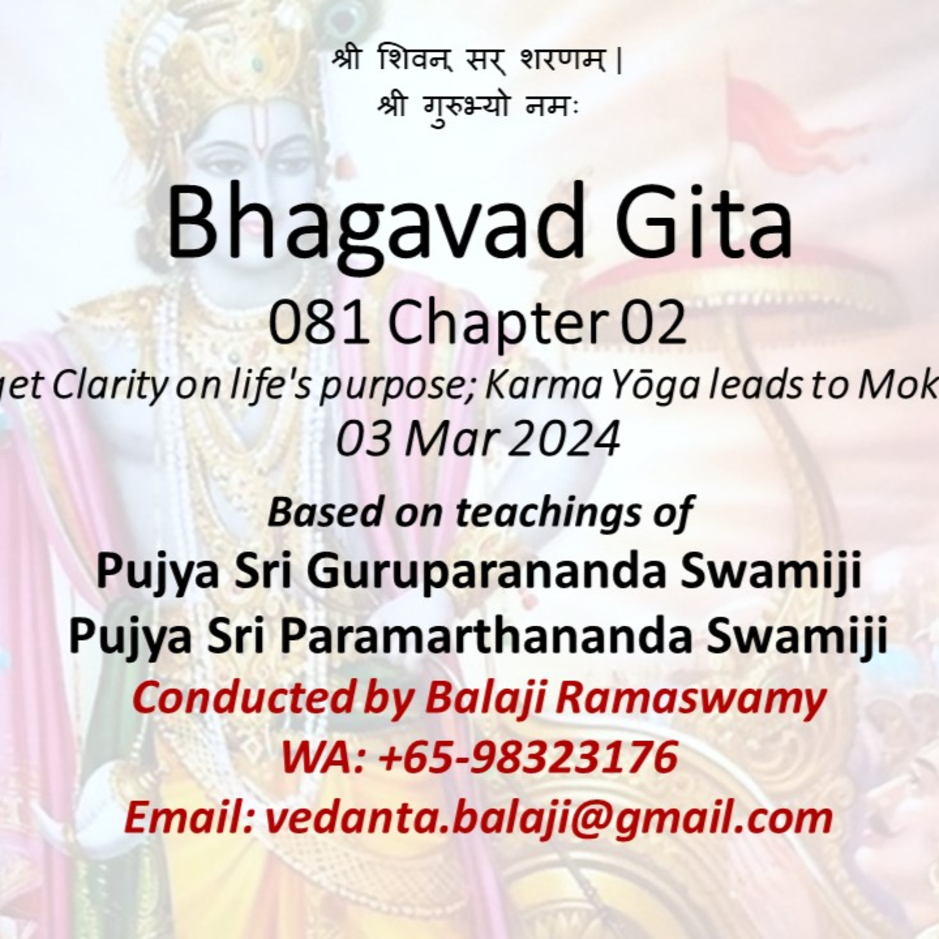  Bhagavad Gita - Class 081 - Chapter 02 Slokas 45-46 - Five Sadanas to get Clarity on life's purpose; Karma Yoga will lead to Moksha - Class taken on 03 Mar 2024 episode artwork