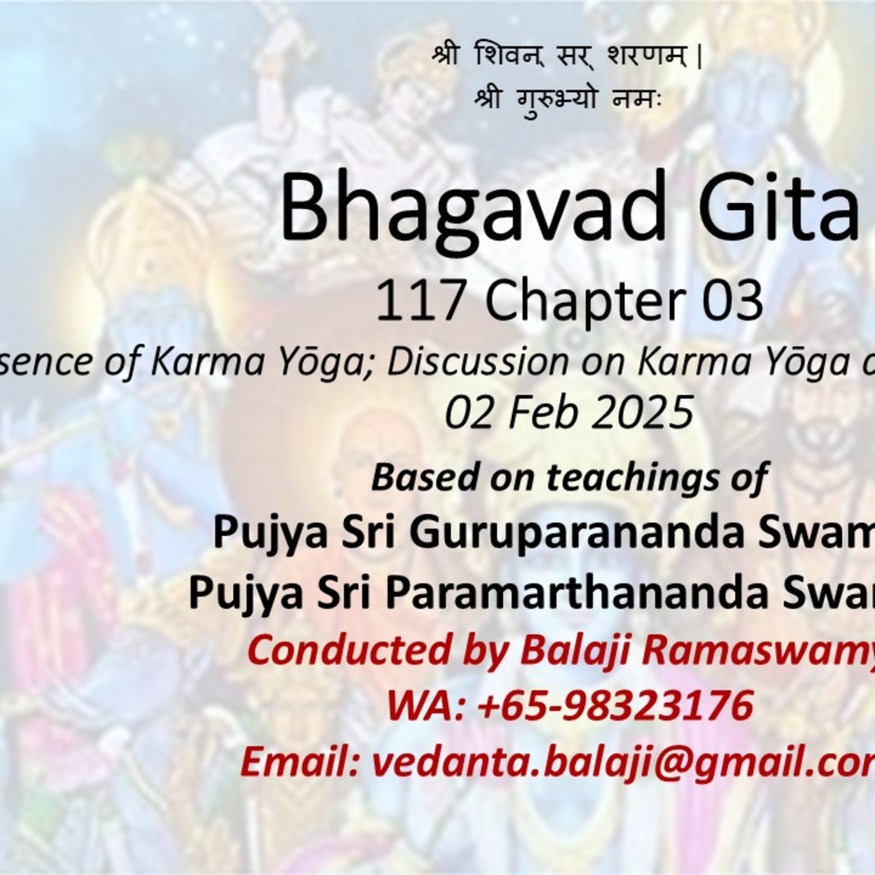 Bhagavad Gita - Class 117 - Chapter 03 Slokas 30-31 - Essence of Karma Yoga; Discussion on Karma Yoga at Work - Class taken on 02 Feb 2025 episode artwork