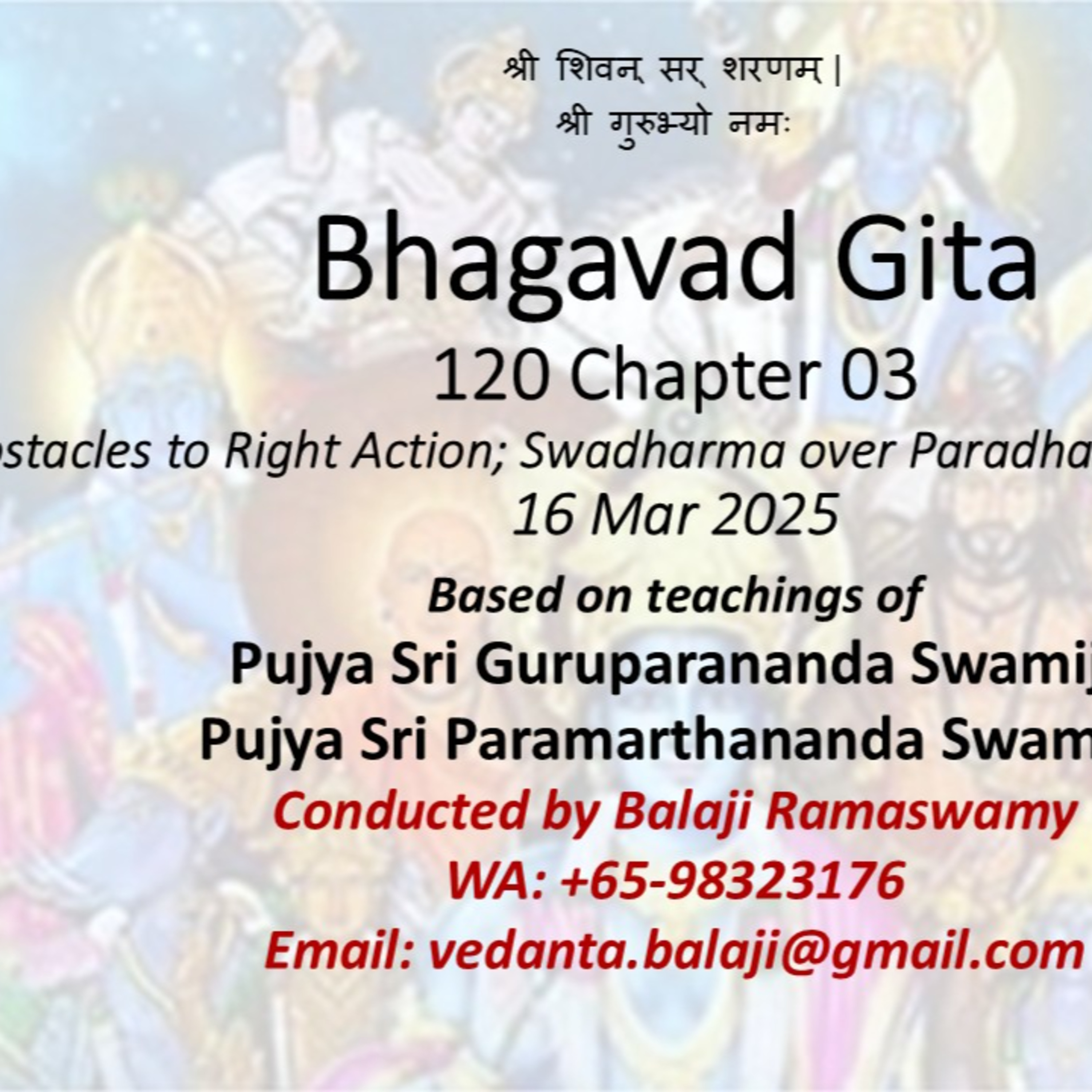 Bhagavad Gita - Class 120 - Chapter 03 Slokas 34-36 - Obstacles to Right Action; Swadharma over Paradharma - Class taken on 16 Mar 2025 episode artwork