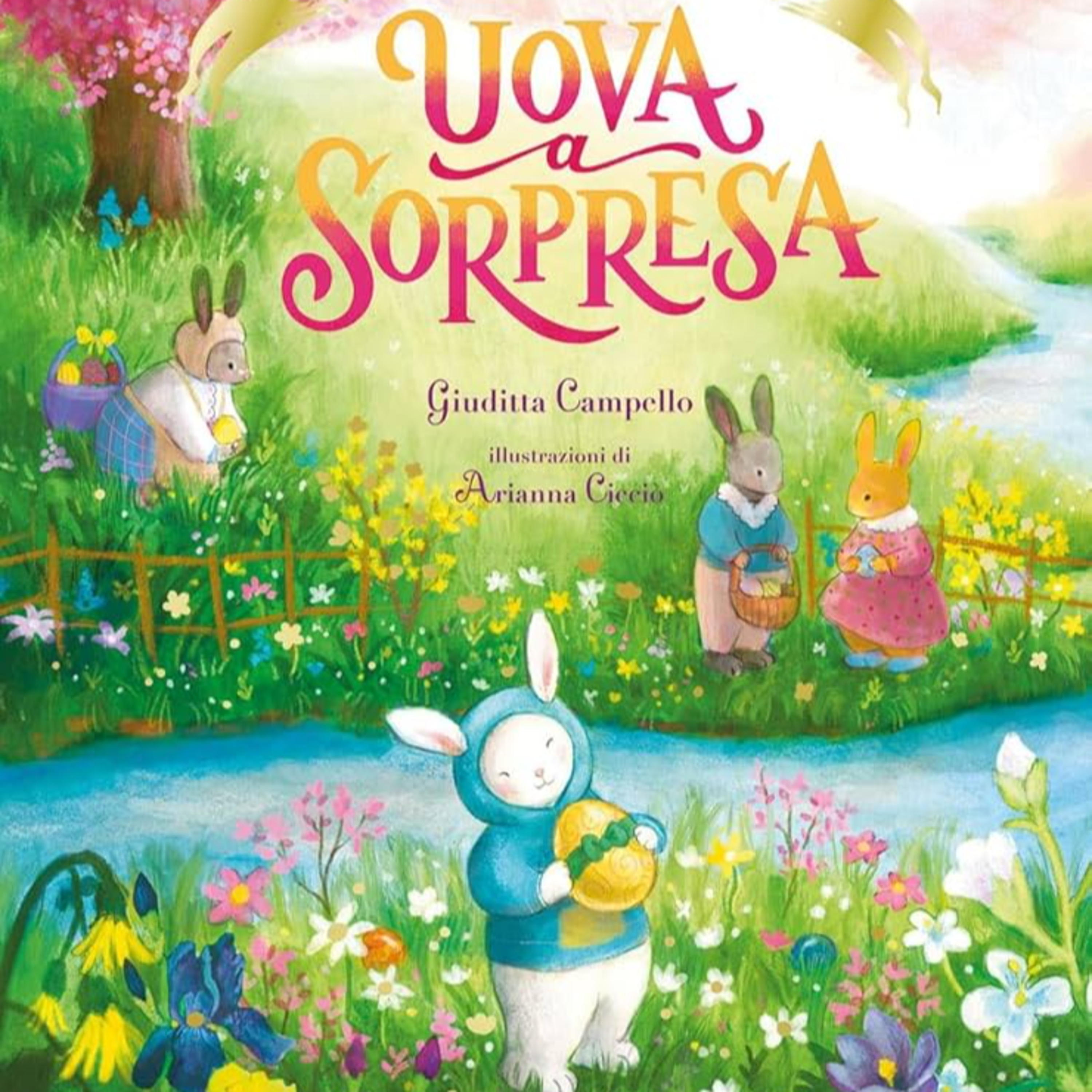Uova a sorpresa 🐣 di Giuditta Campello e Arianna Cicciò - I libri consigliati da Favole nel traffico