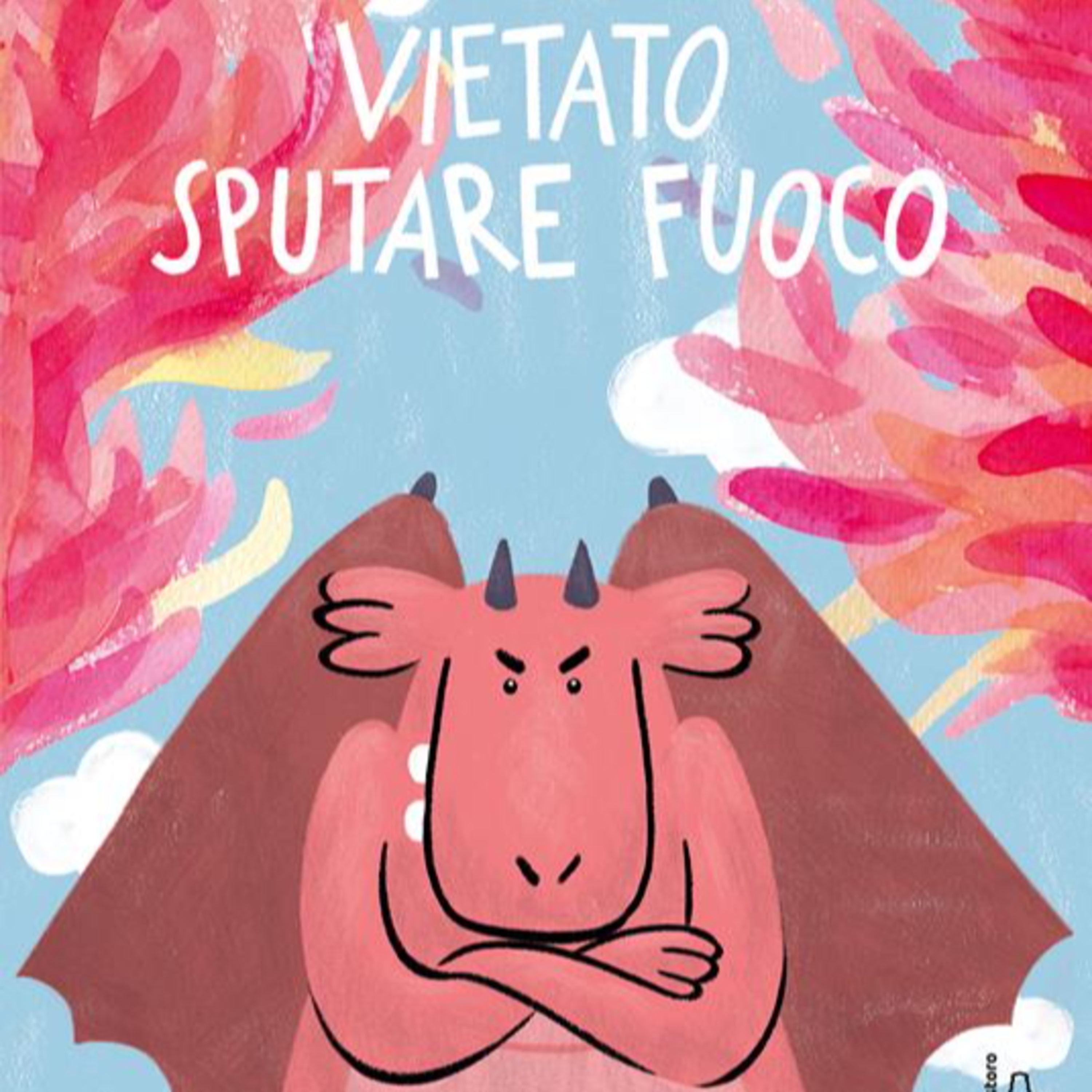 Vietato sputare fuoco 🔥 di Ilaria Perversi - I libri consigliati da Favole nel traffico
