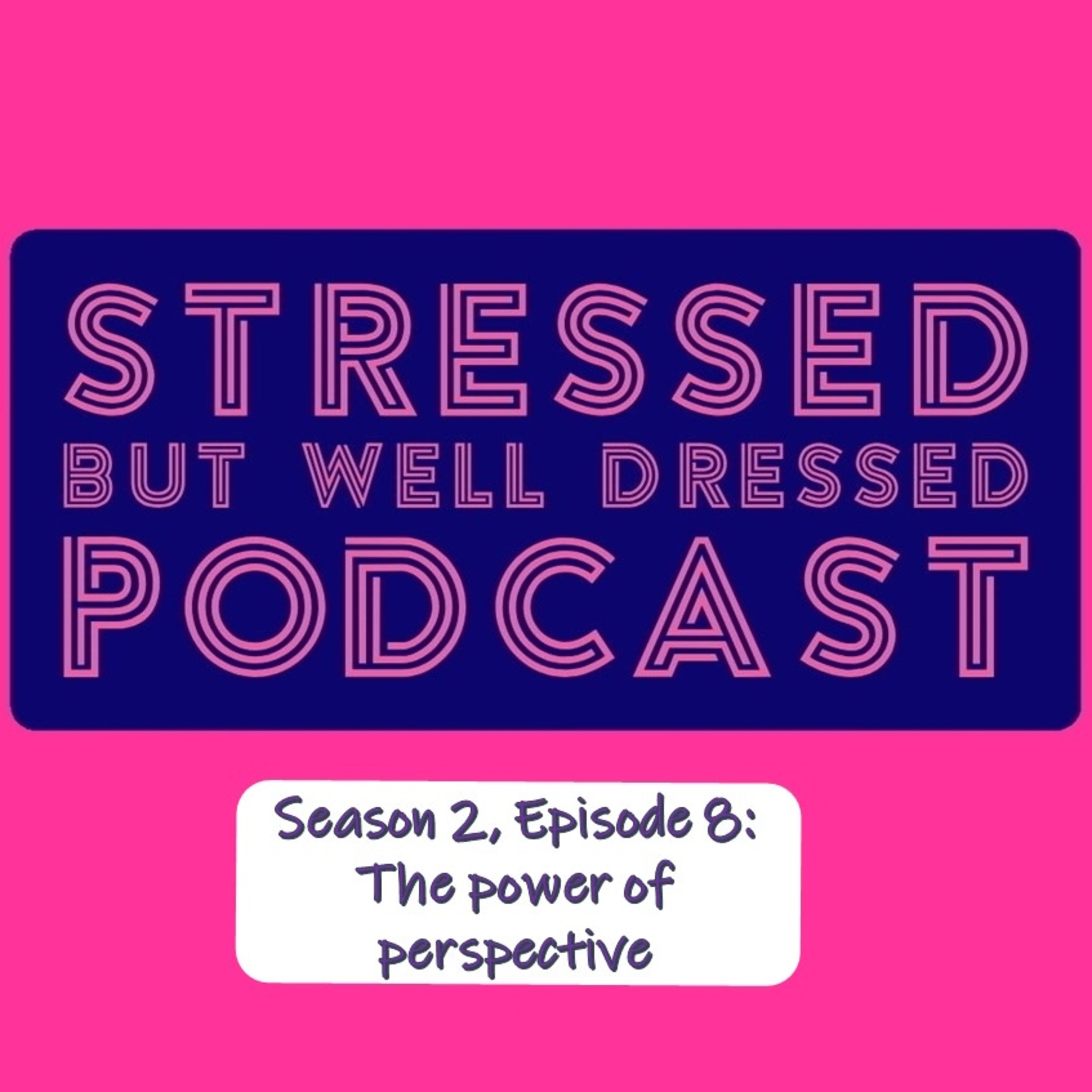 Stressed But Well Dressed hosted by Dahlia Stroud