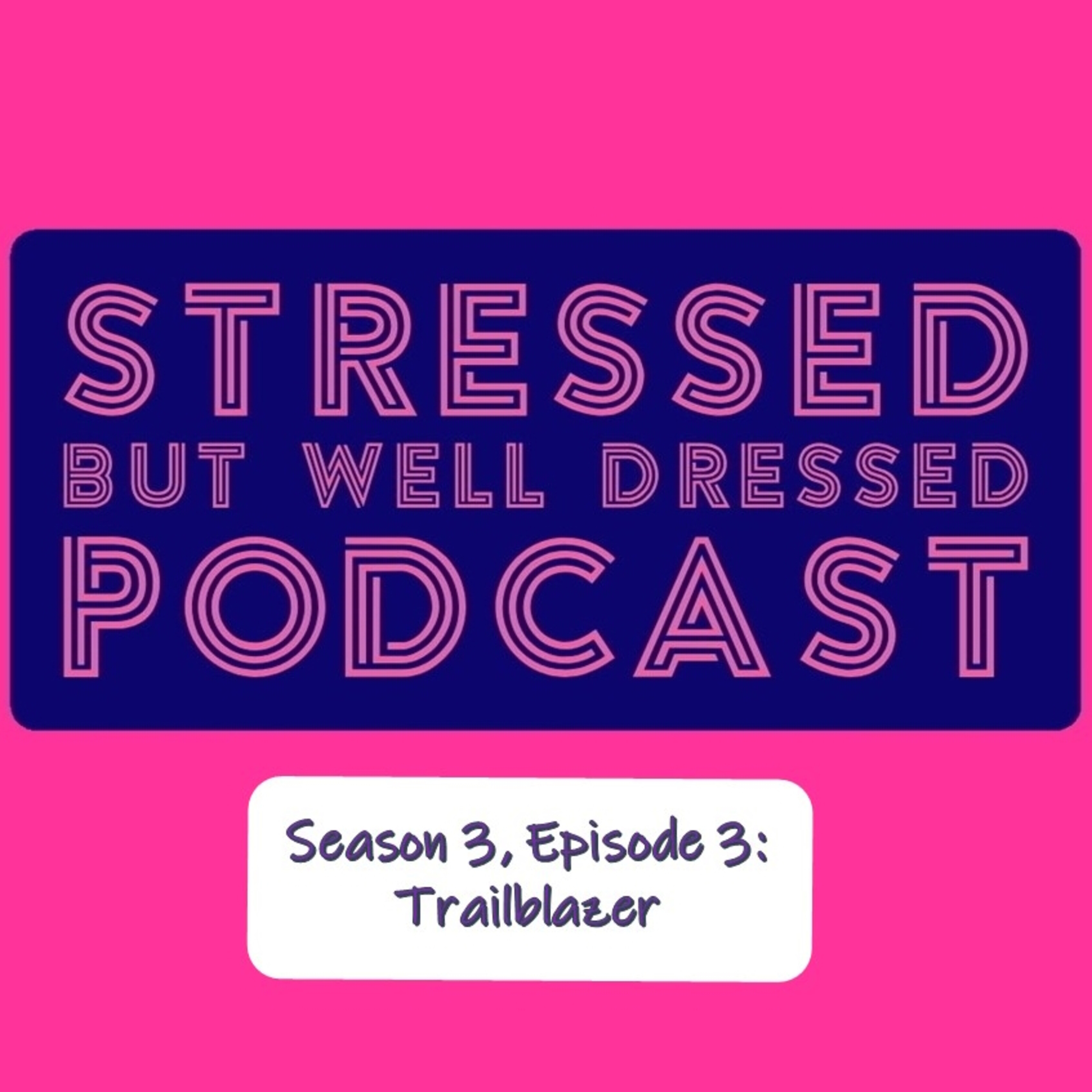Stressed But Well Dressed hosted by Dahlia Stroud