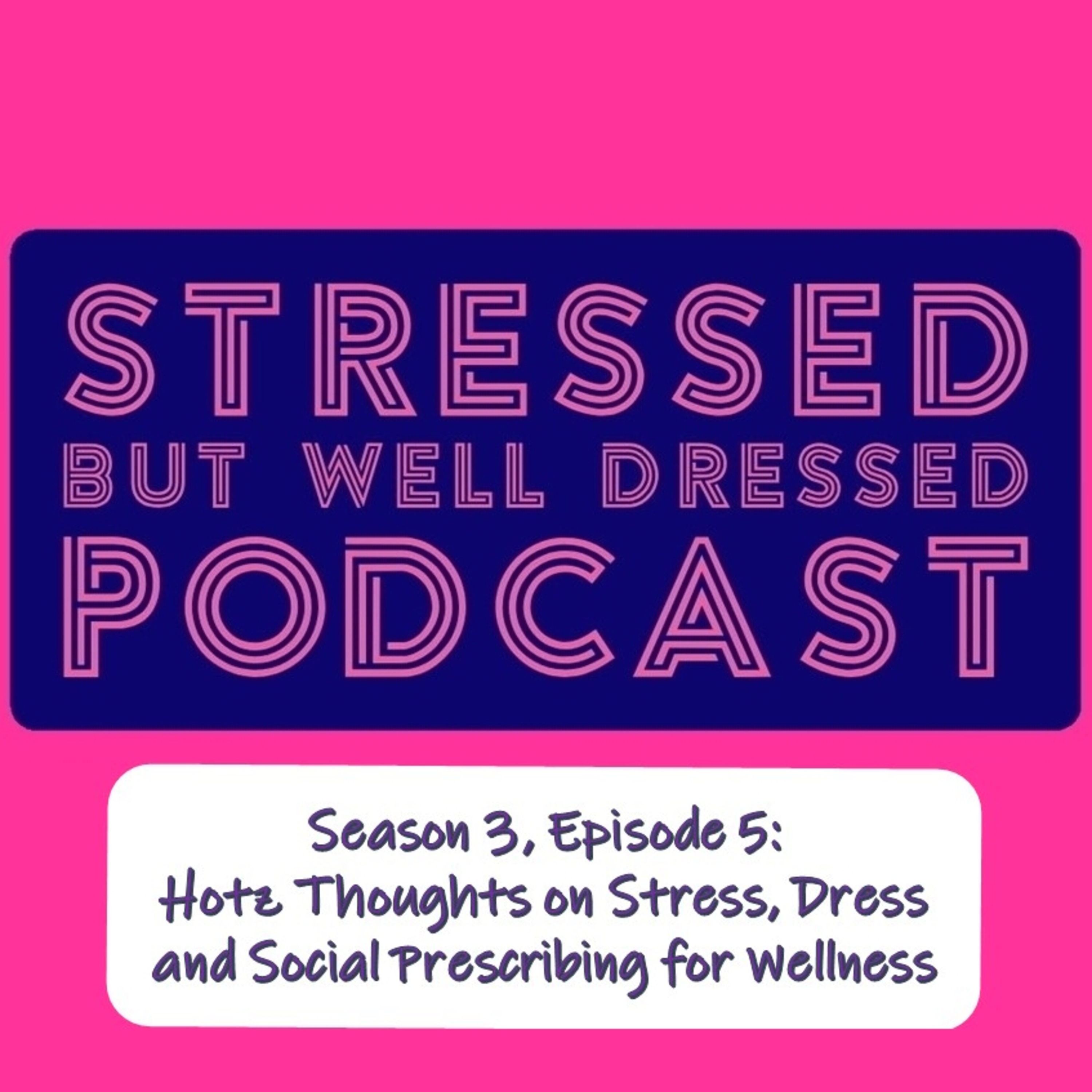 Stressed But Well Dressed hosted by Dahlia Stroud