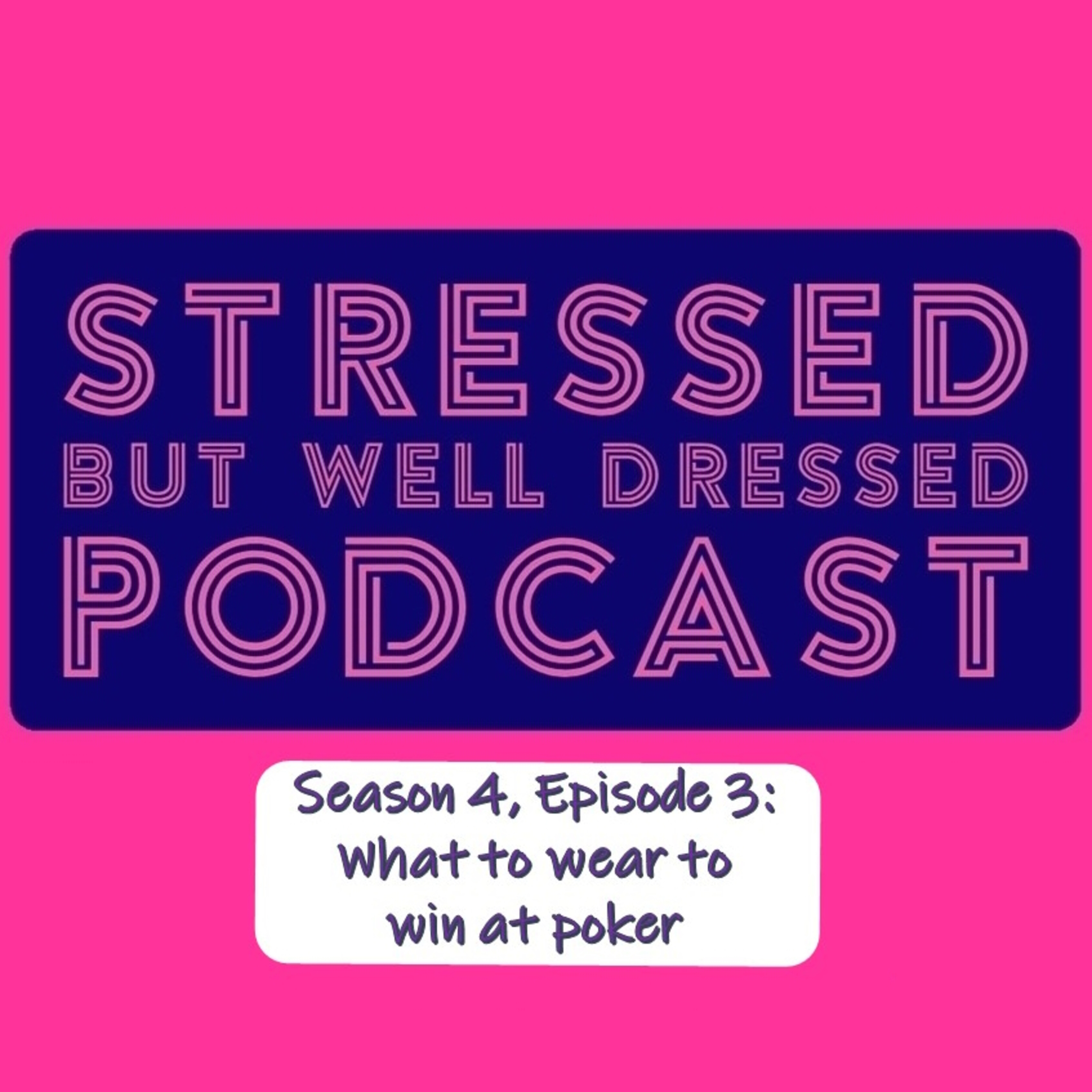 Stressed But Well Dressed hosted by Dahlia Stroud