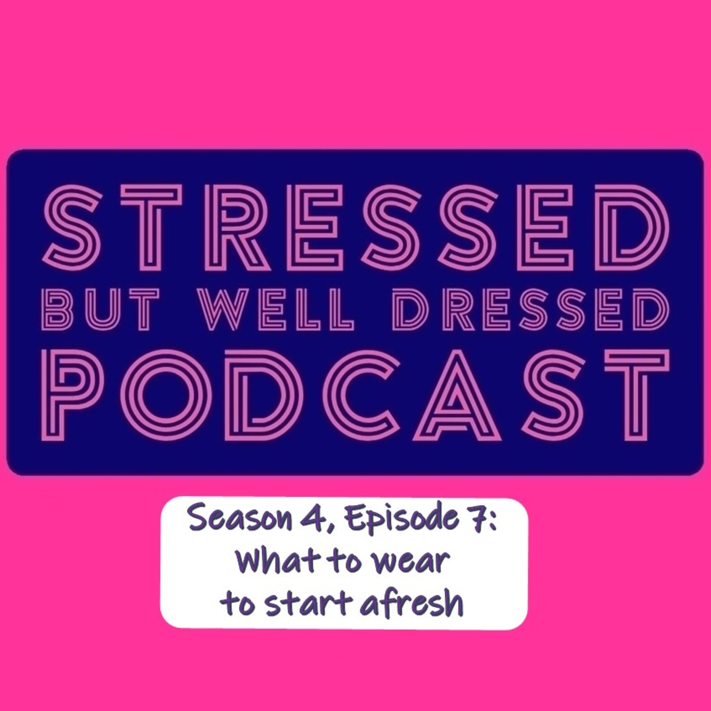 Stressed But Well Dressed hosted by Dahlia Stroud