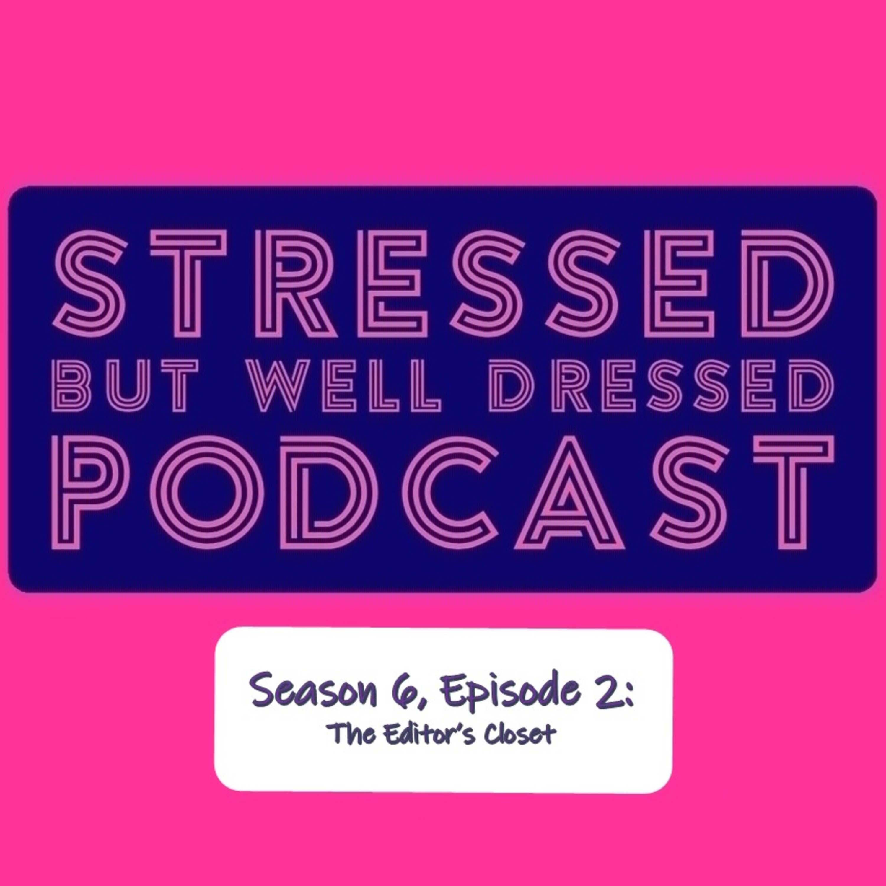 Stressed But Well Dressed hosted by Dahlia Stroud