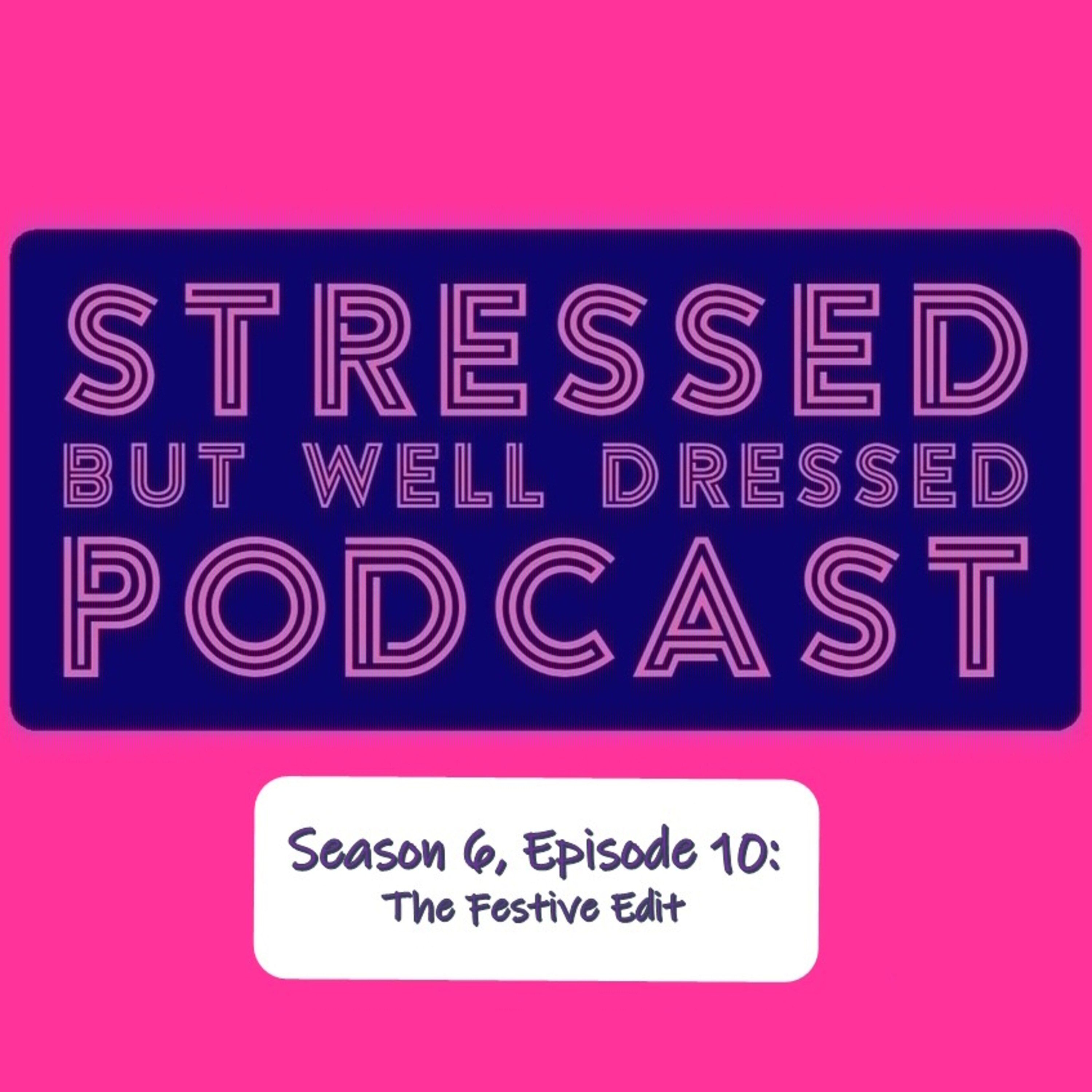 Stressed But Well Dressed hosted by Dahlia Stroud