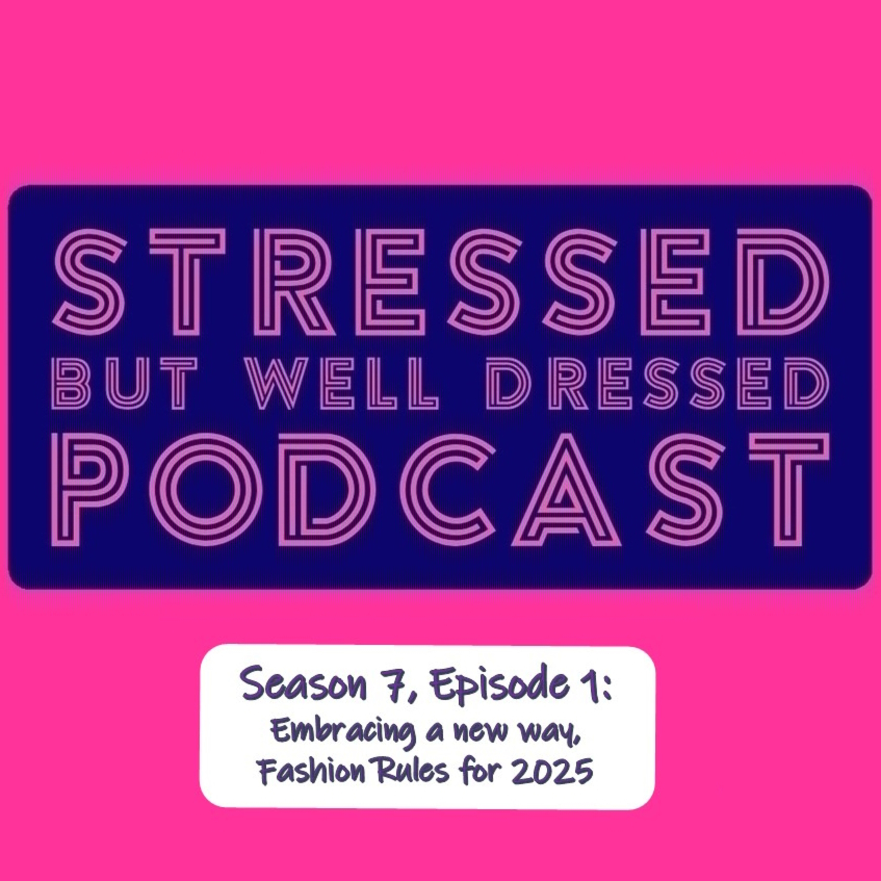 Stressed But Well Dressed hosted by Dahlia Stroud