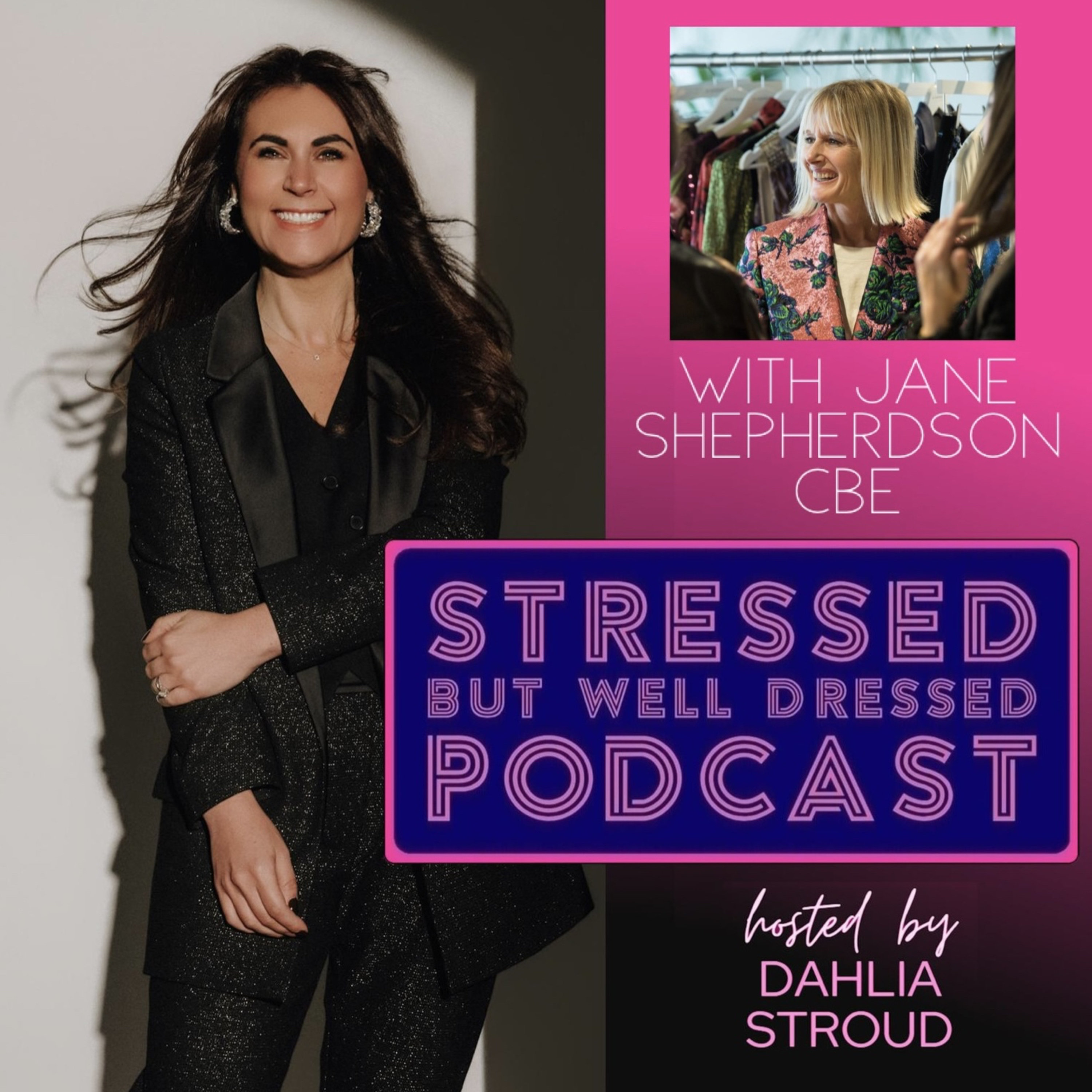 Season 7, Episode 10: Never too stressed to be well dressed (with guest Jane Shepherdson CBE) episode artwork