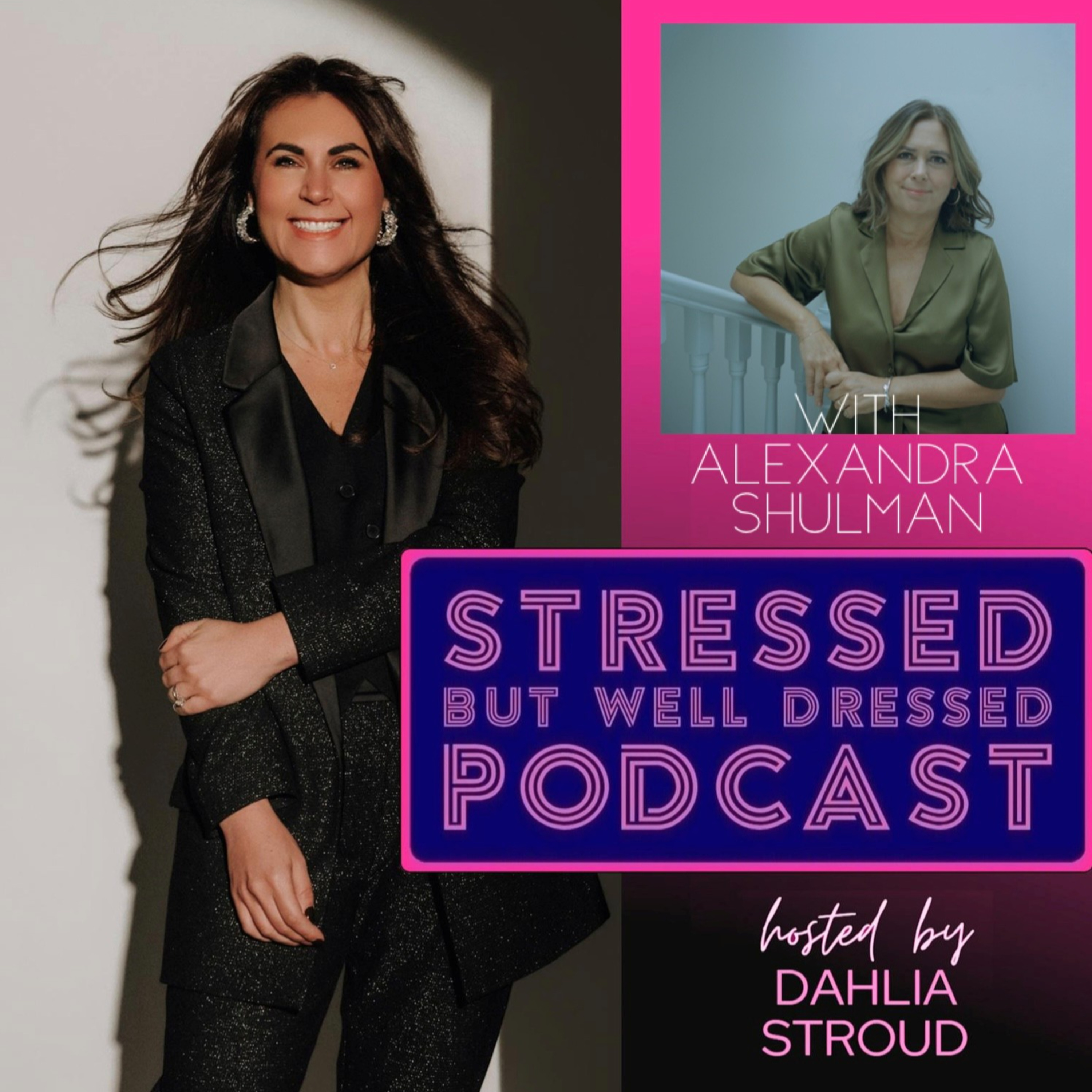 Stressed But Well Dressed hosted by Dahlia Stroud