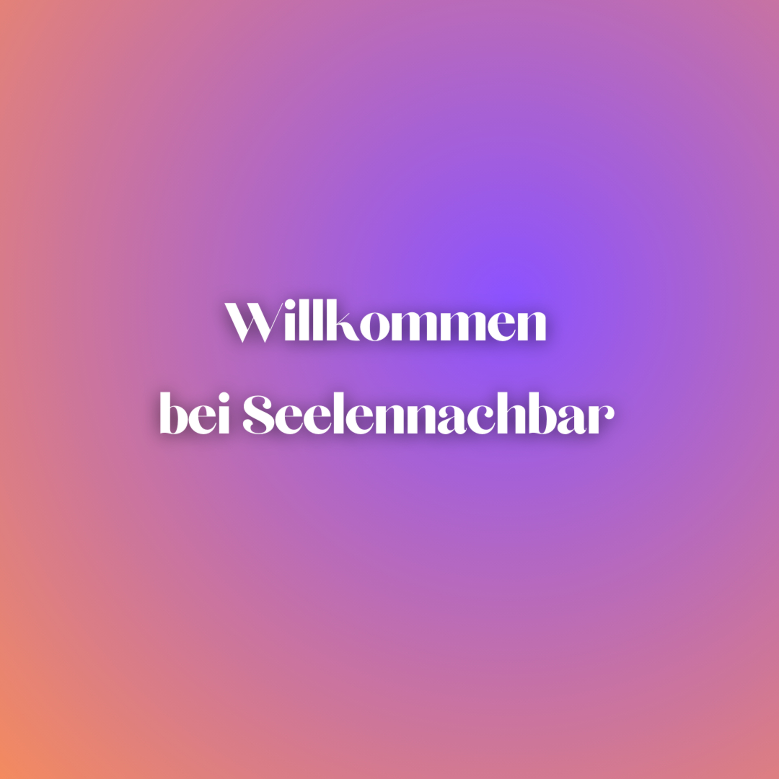 Herzlich Willkommen bei Seelennachbar episode artwork