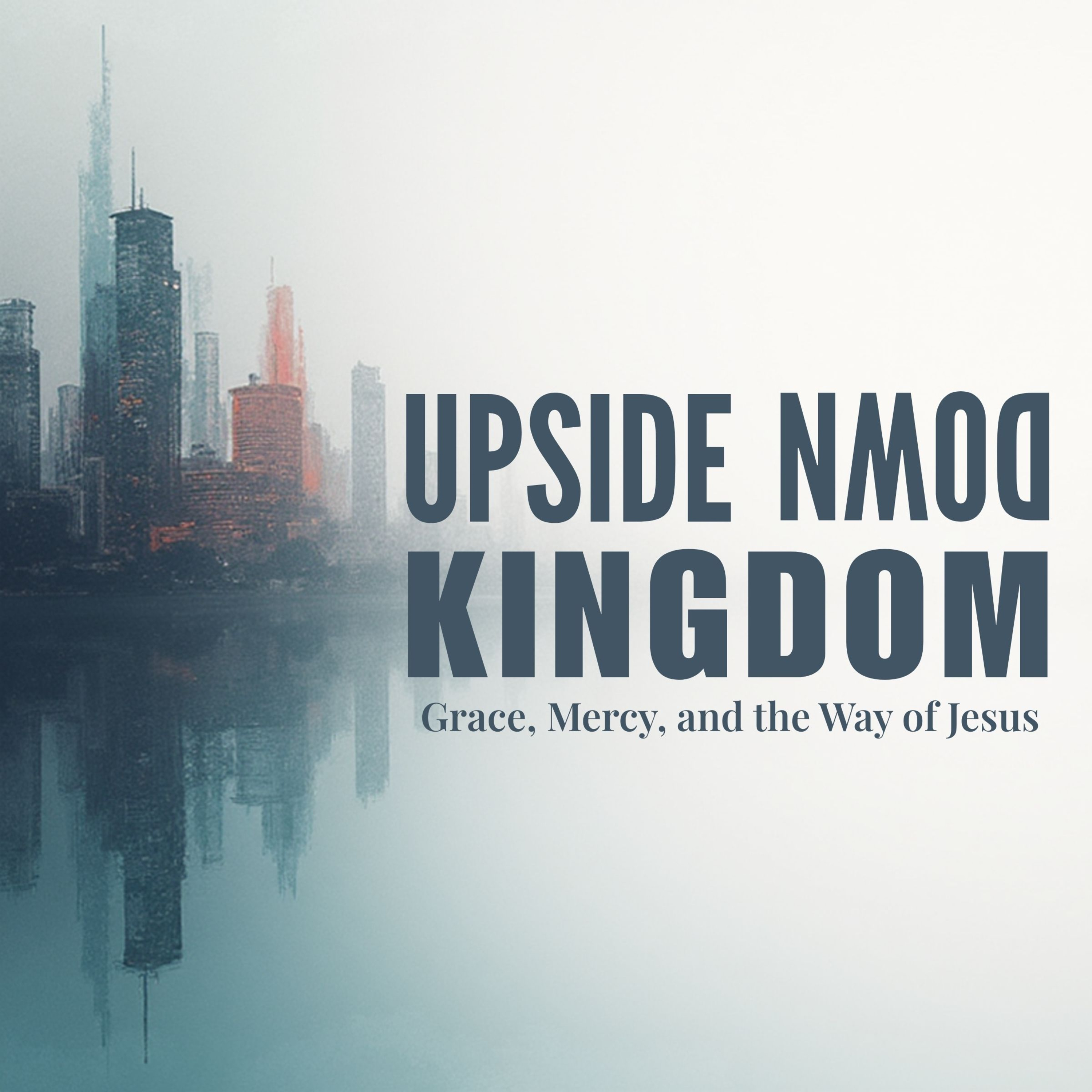 Upside Down Kingdom (Week 7): Who is this Man? episode artwork