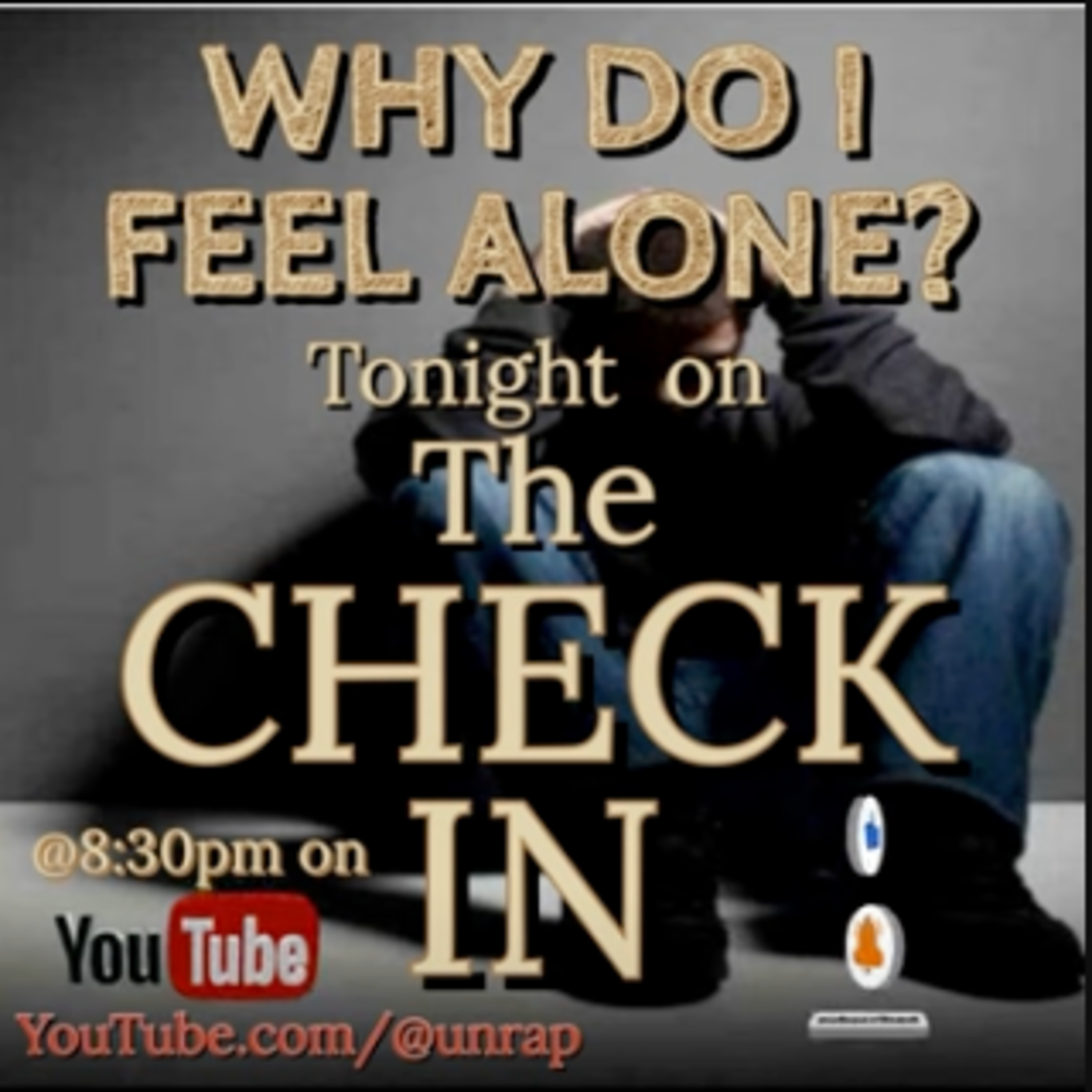 THE CHECK IN EP#2 "WHY DO I FEEL ALONE" episode artwork