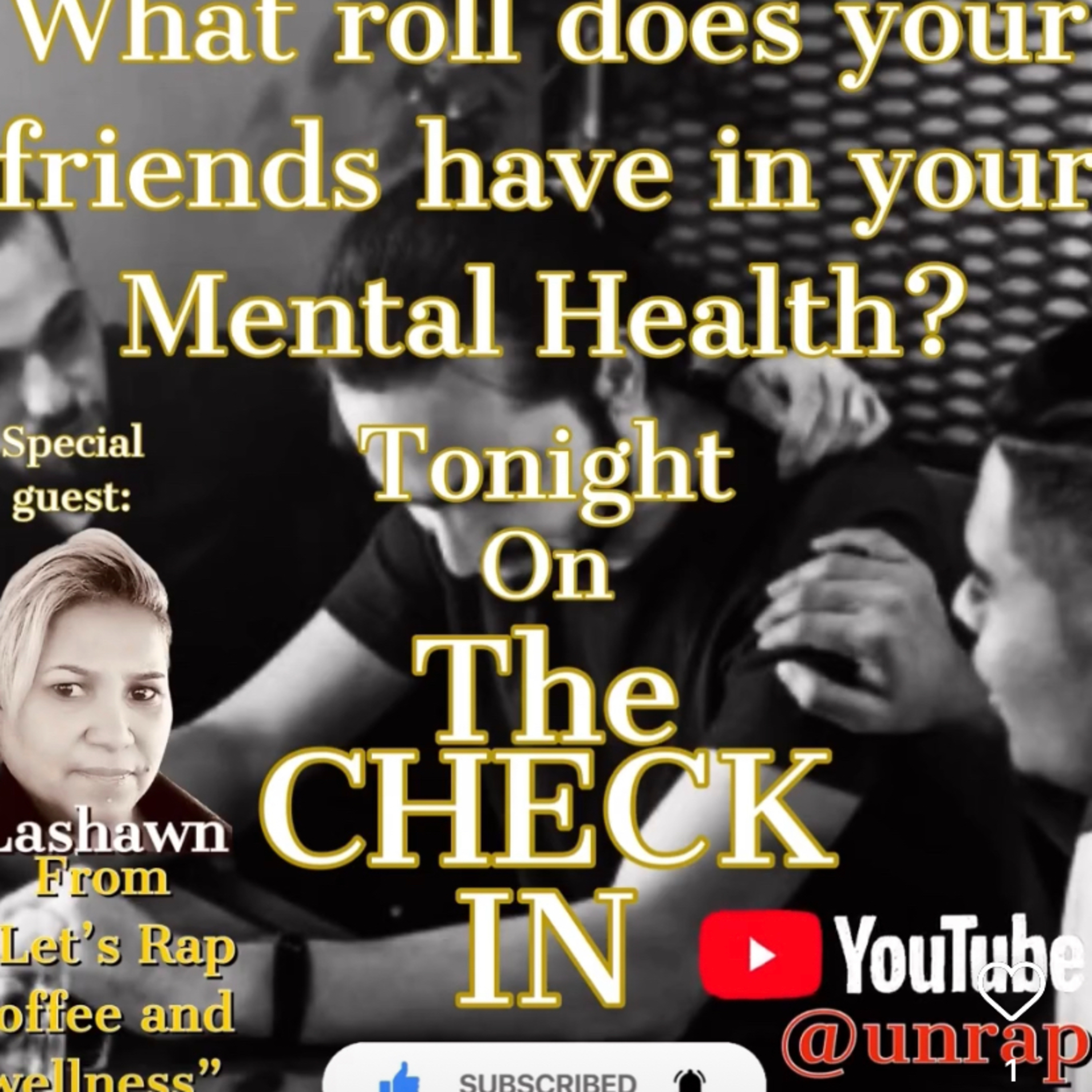 THE CHECK IN EP#3 WHAT ROLL DOES YOUR FRIENDS HAVE IN YOUR MENTAL HEALTH episode artwork