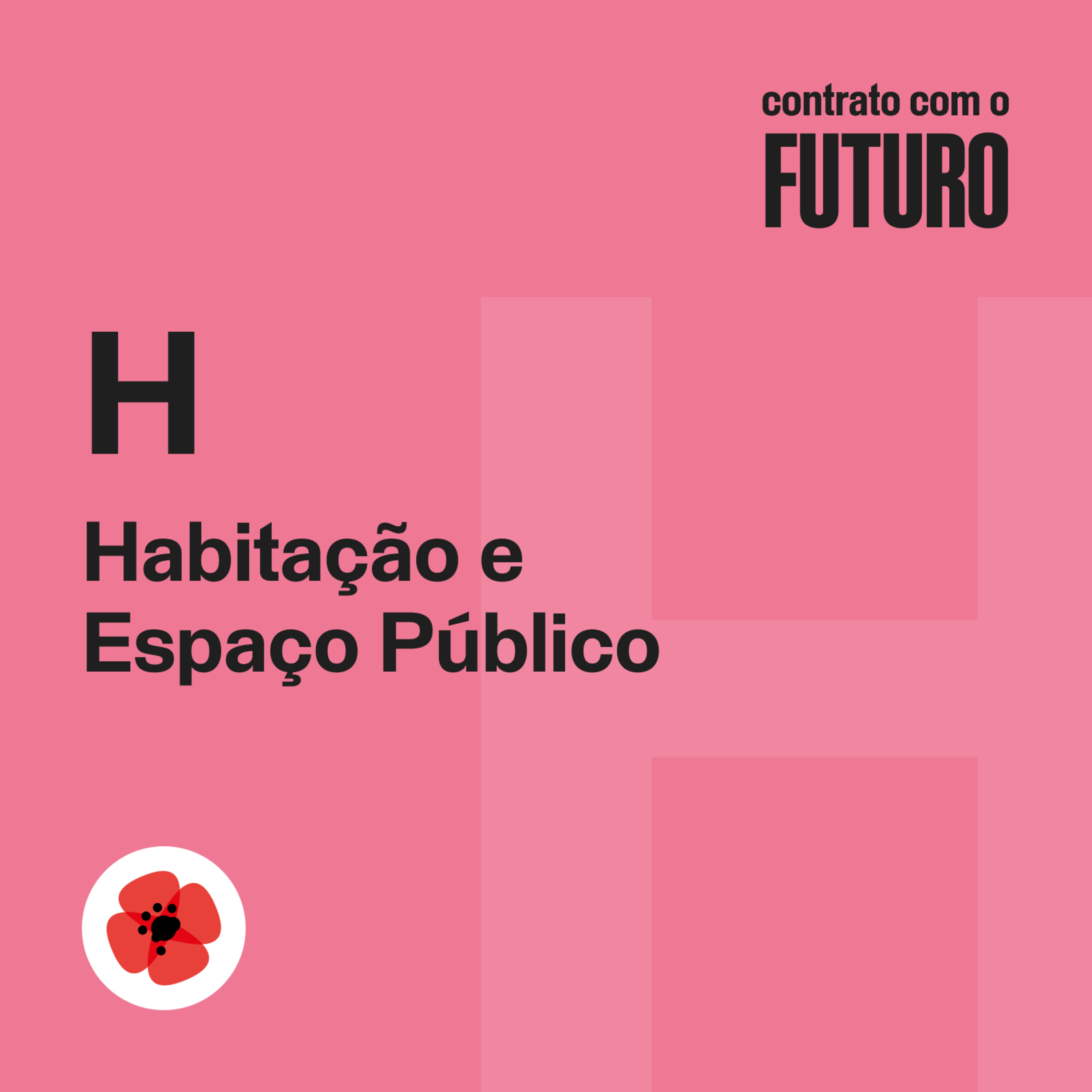 Cap. H Habitação e Espaço Público — Contrato com o Futuro episode artwork
