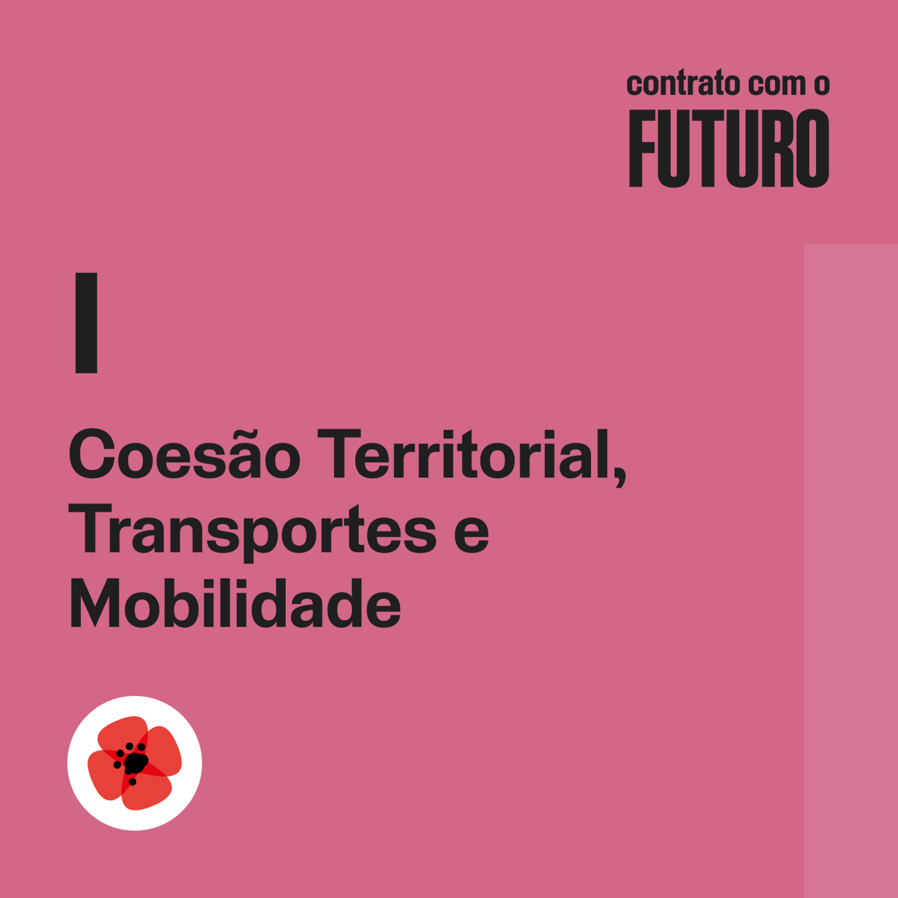 Cap. I Coesão Territorial, Transportes e Mobilidade — Contrato com o Futuro episode artwork