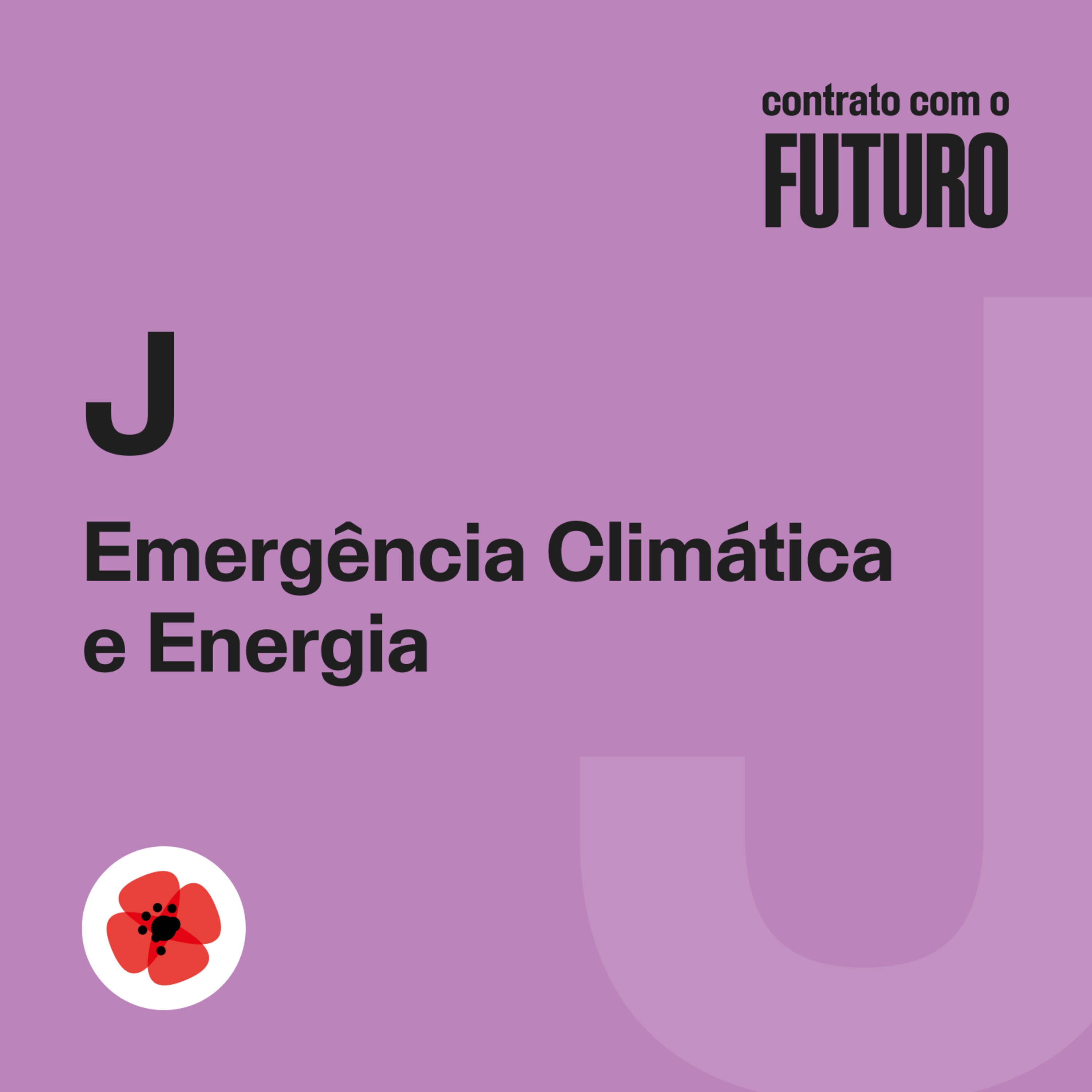 Cap. J Emergência Climática e Energia — Contrato com o Futuro episode artwork
