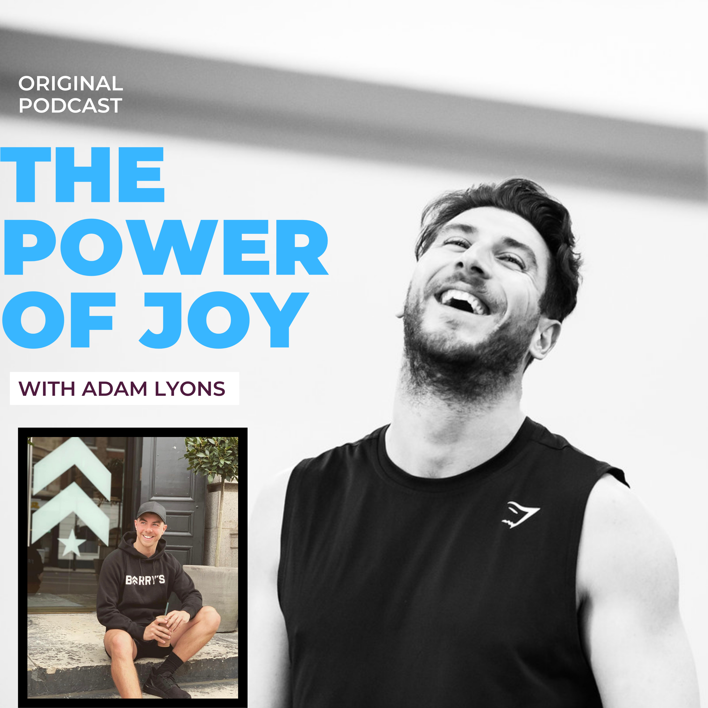 The power of JOY with Adam Lyons