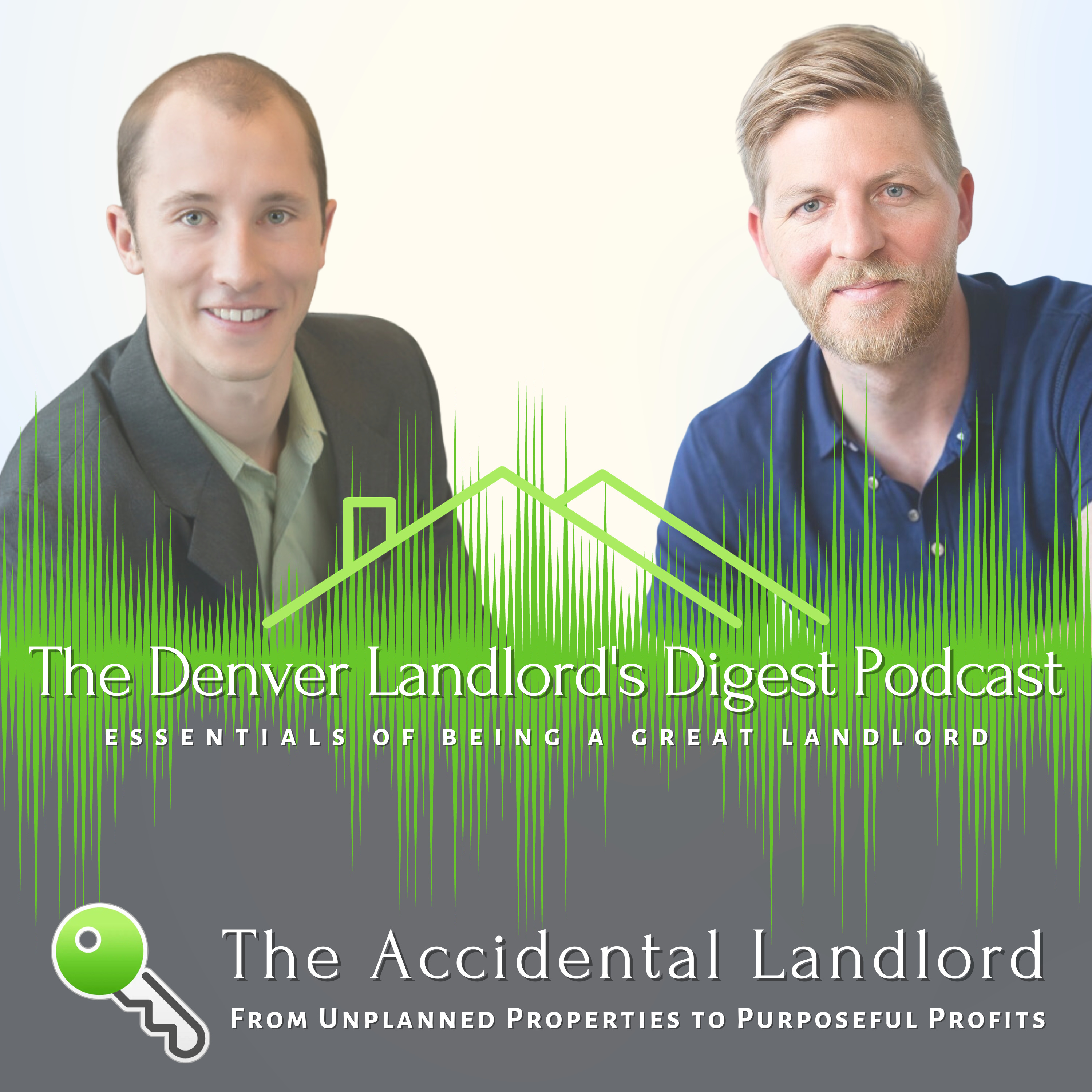 The Denver Landlord\'s Digest Podcast | Essentials of Being a Great Landlord