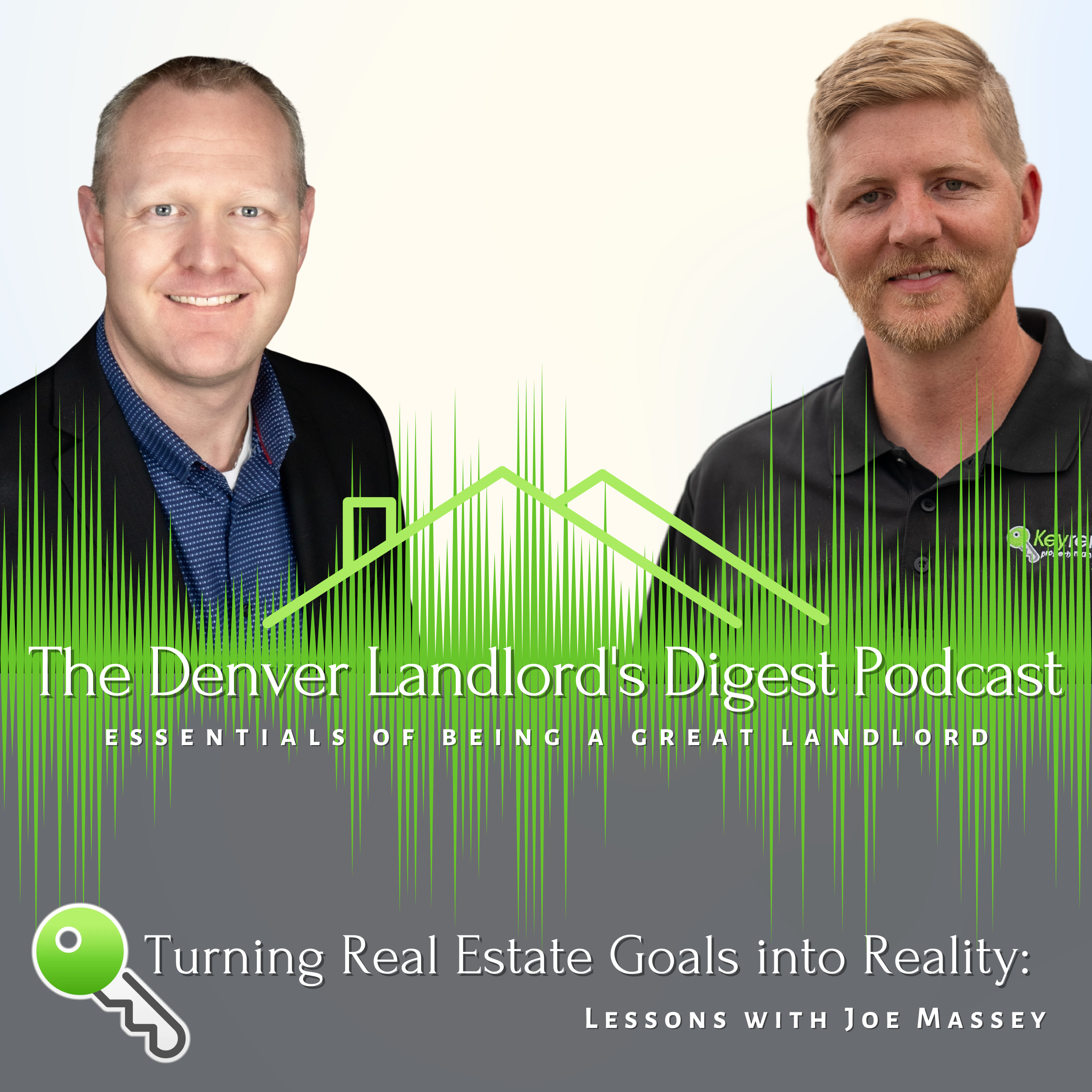 The Denver Landlord\'s Digest Podcast | Essentials of Being a Great Landlord