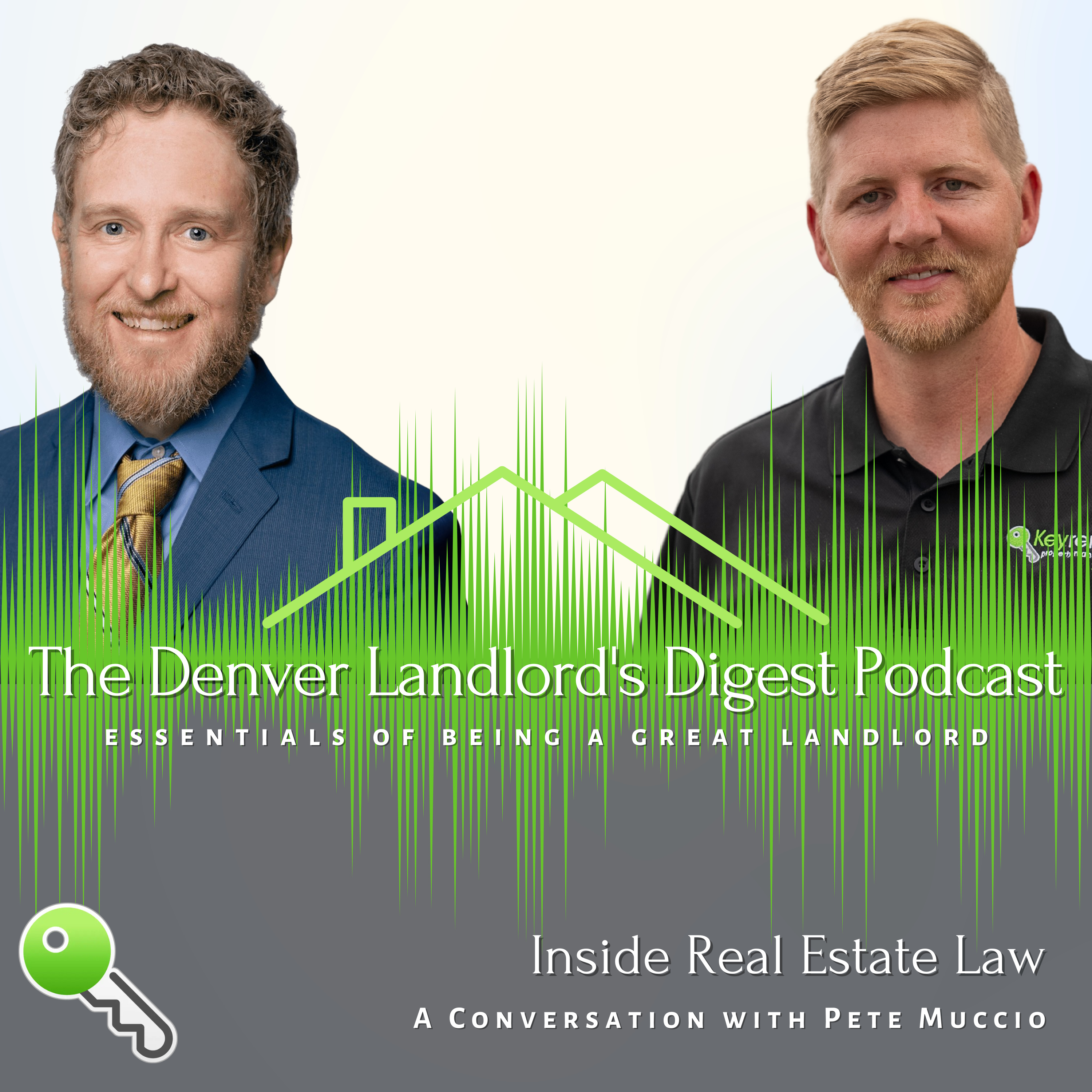 The Denver Landlord\'s Digest Podcast | Essentials of Being a Great Landlord