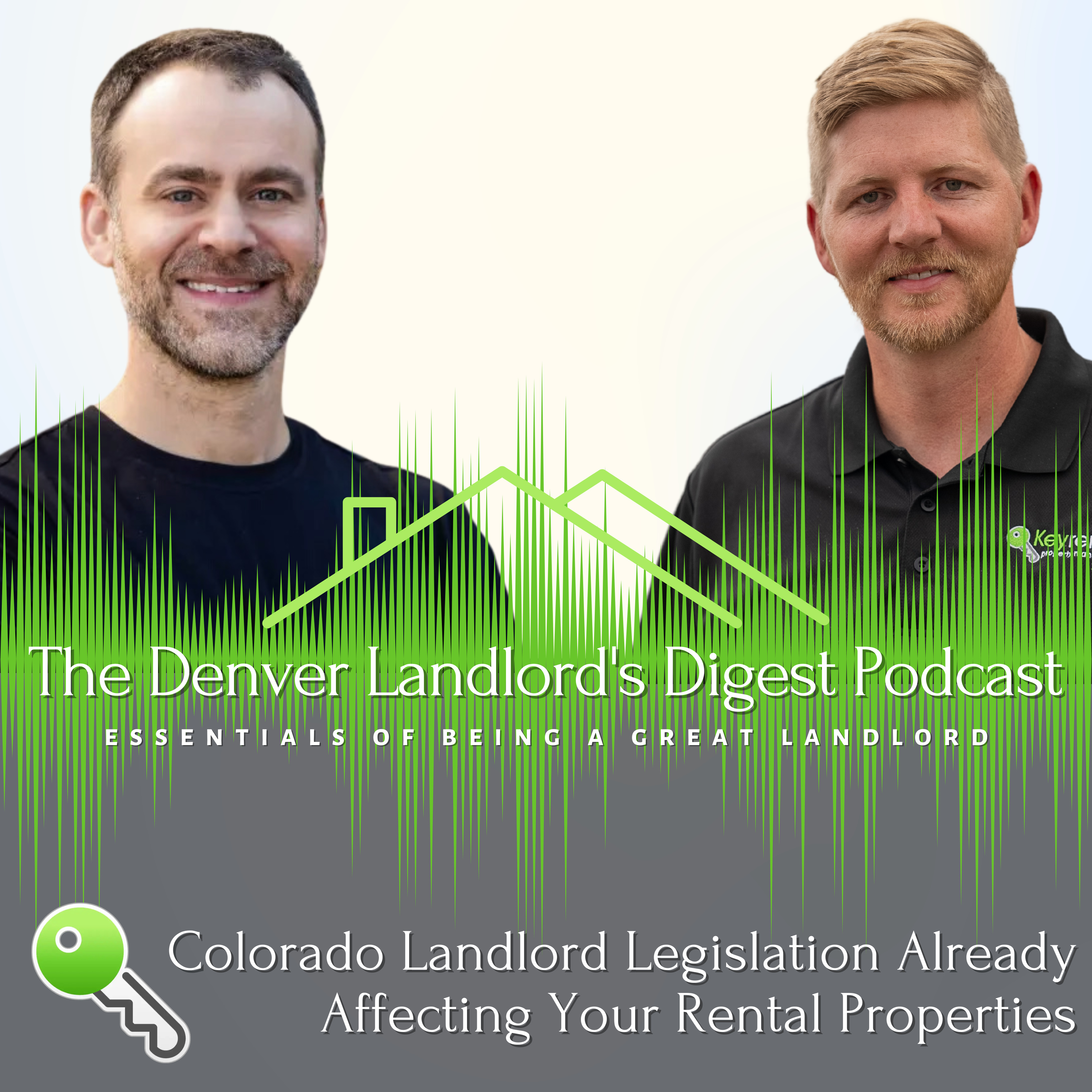 The Denver Landlord\'s Digest Podcast | Essentials of Being a Great Landlord