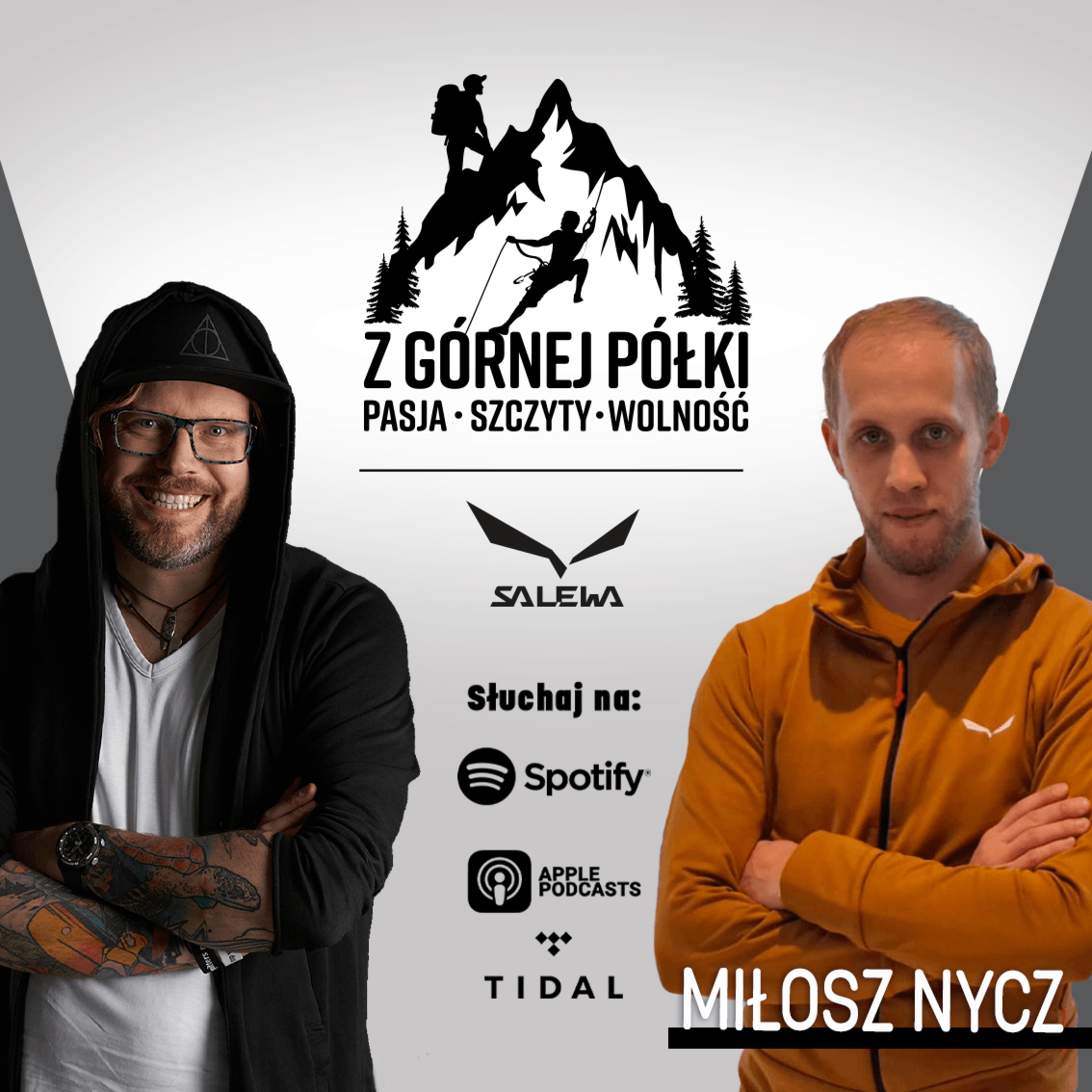 Miłosz Nycz - o sprawnym wspinaniu w cyklu: Z górnej półki pasja, szczyty, wolność episode artwork