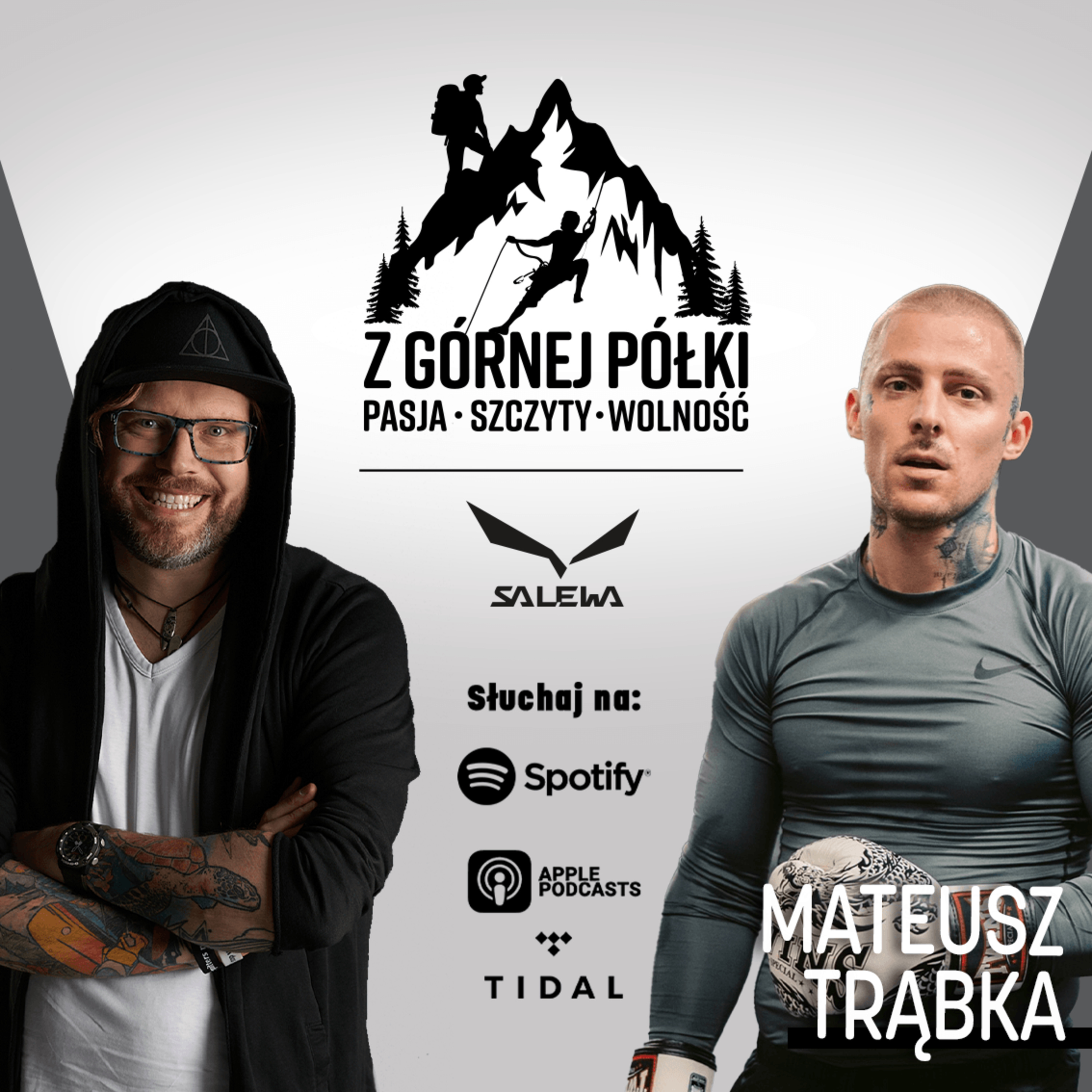 Mateusz "Tromba" Trąbka - o swojej sportowej drodze w cyklu: Z górnej półki pasja, szczyty, wolność episode artwork