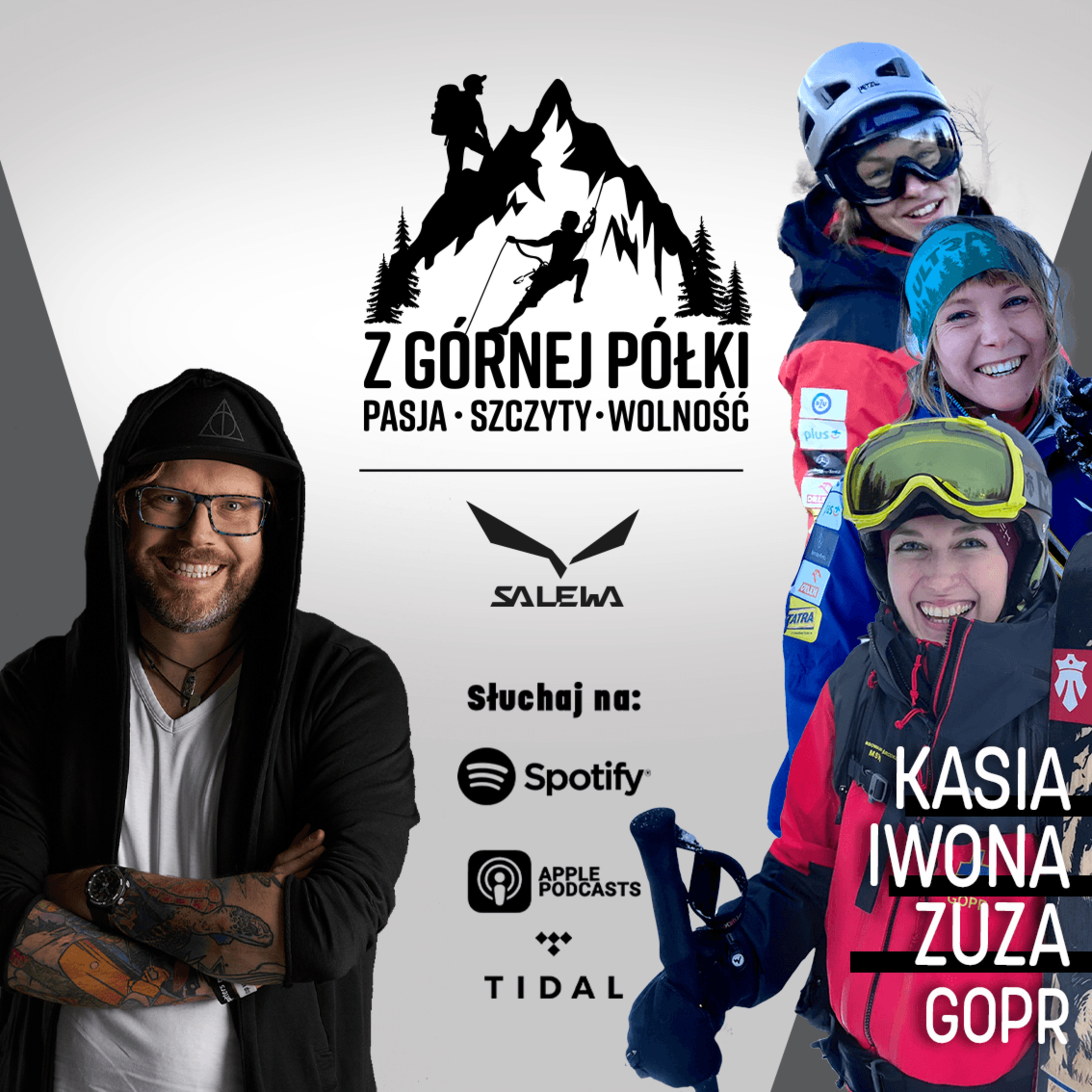Kasia Tyszecka, Iwona Górowska, Zuza Klęka - o GOPR w cyklu: Z górnej półki pasja, szczyty, wolność episode artwork