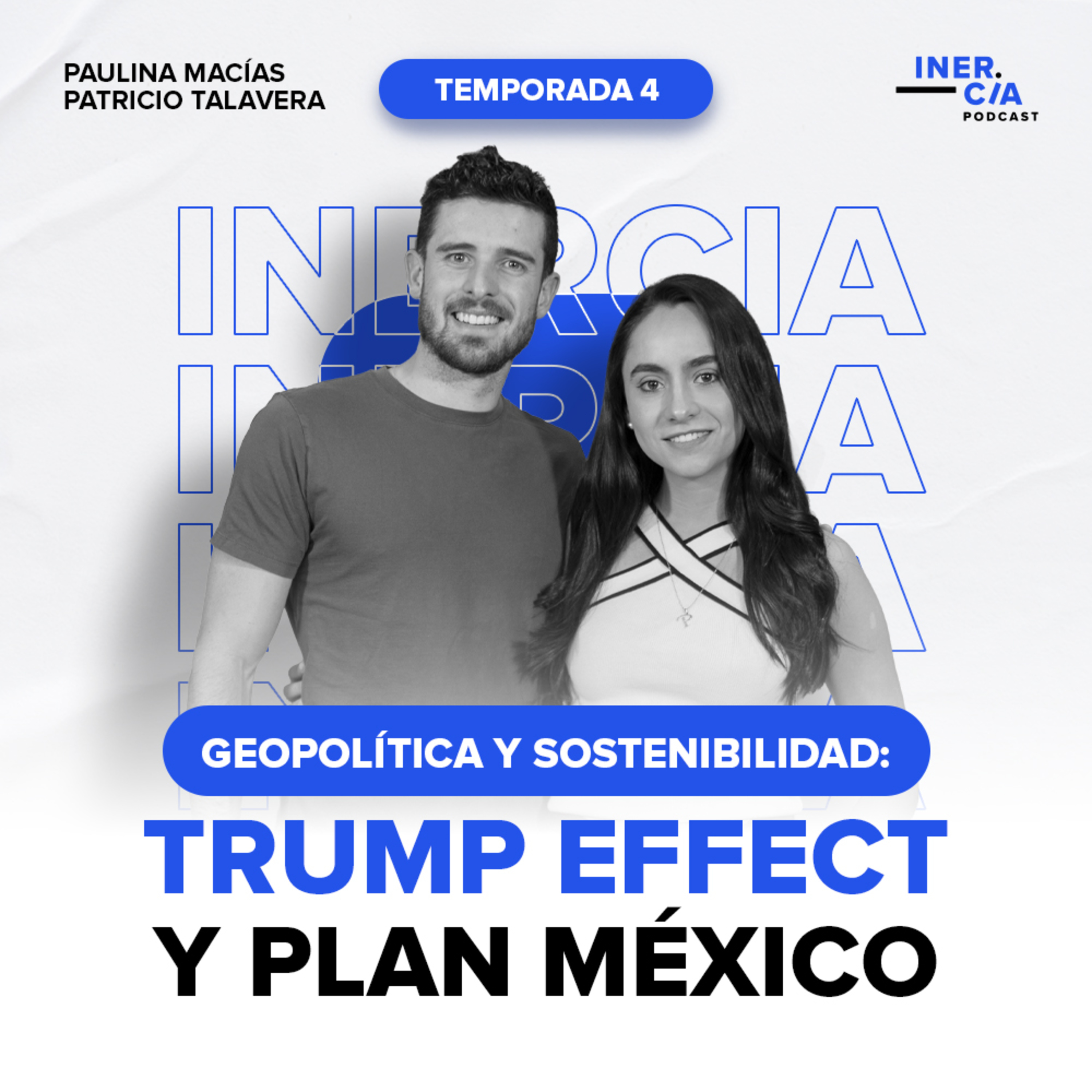 71. Geopolítica y Sostenibilidad (Trump Effect y Plan México). episode artwork