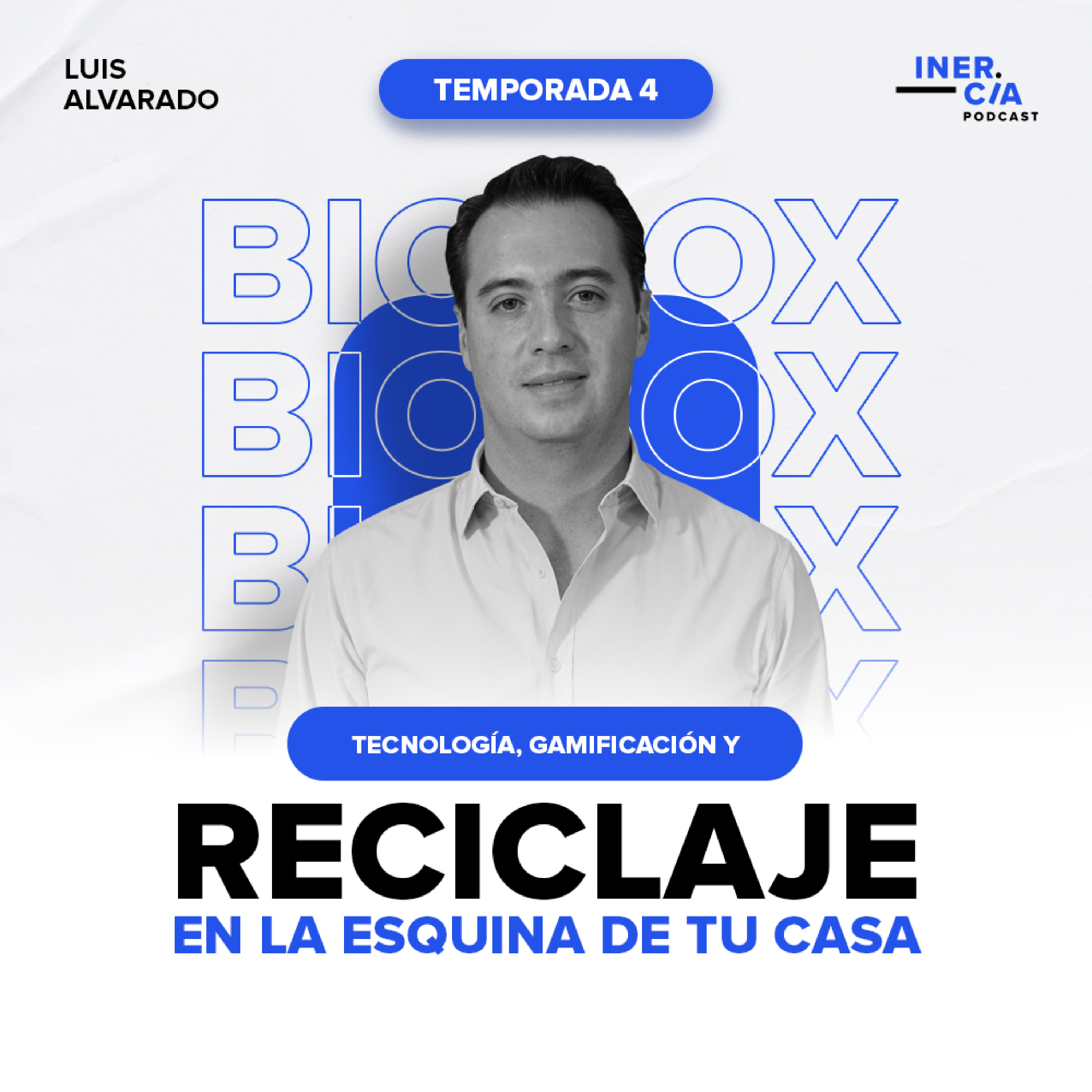 Tecnología, Gamificación y Reciclaje en la esquina de tu casa / BioBox episode artwork