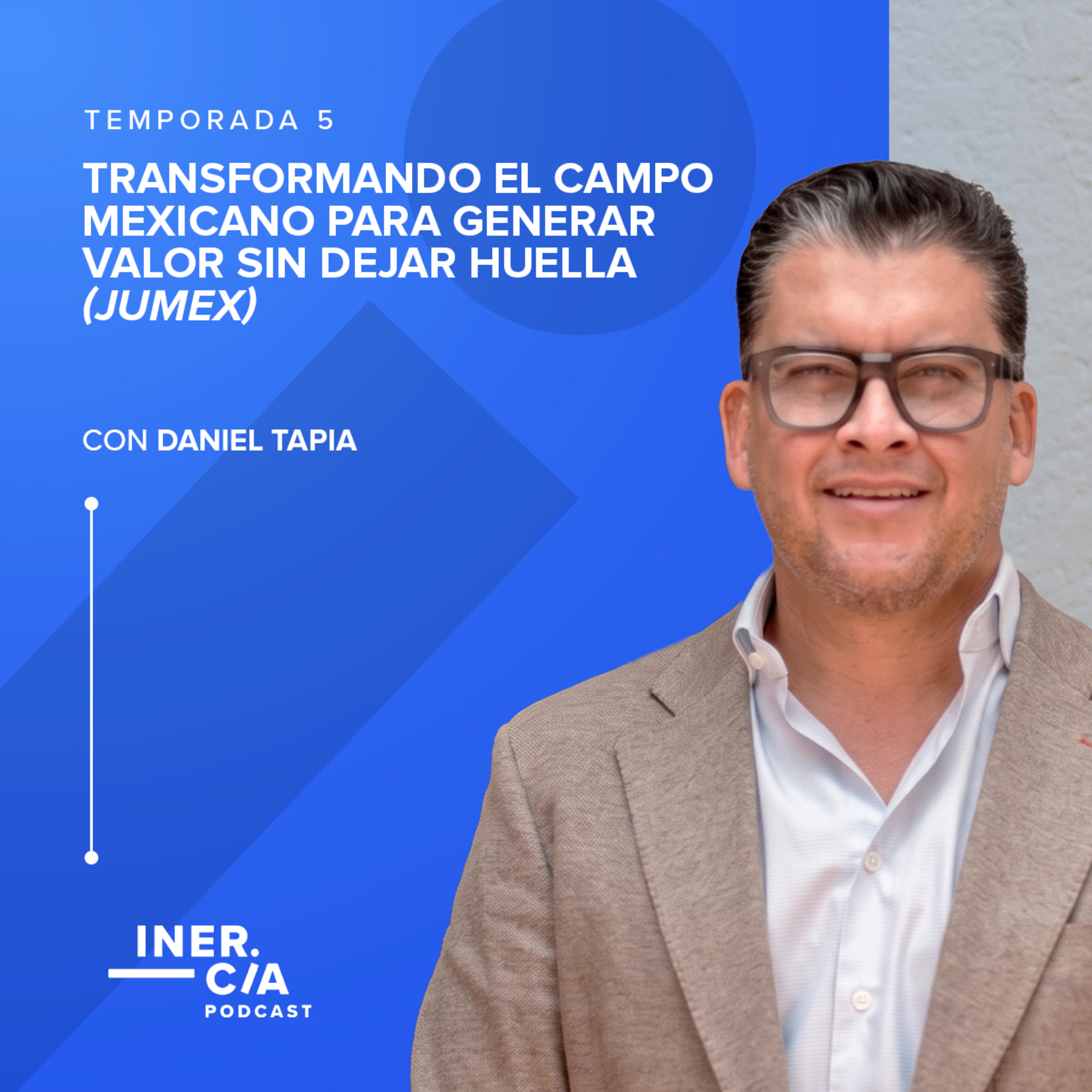 Transformando el campo mexicano para generar valor sin dejar huella (Jumex) episode artwork