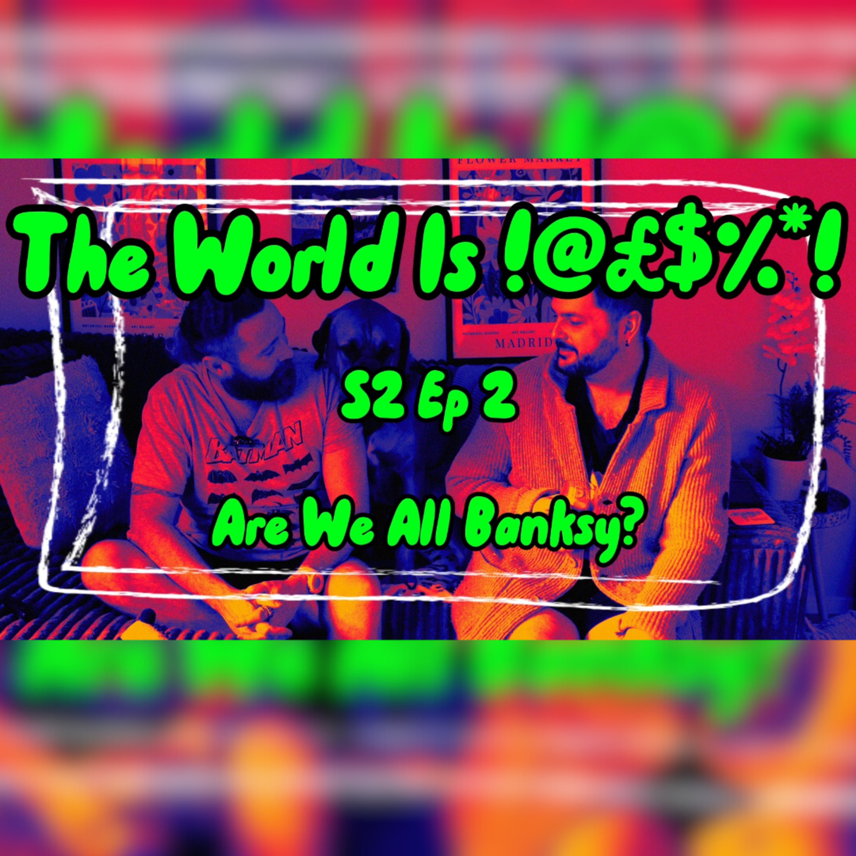The World Is !@#$%*!