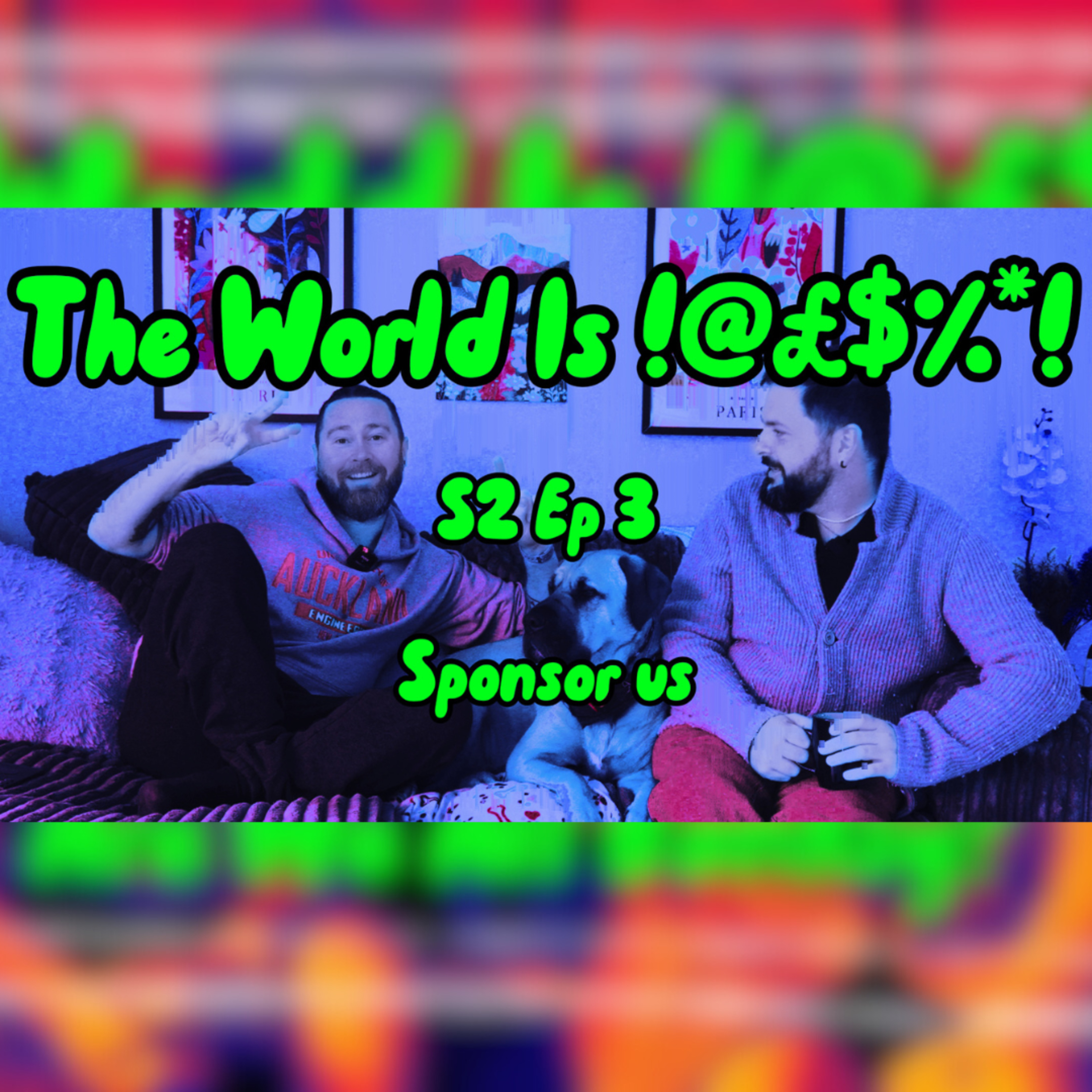 The World Is !@#$%*!