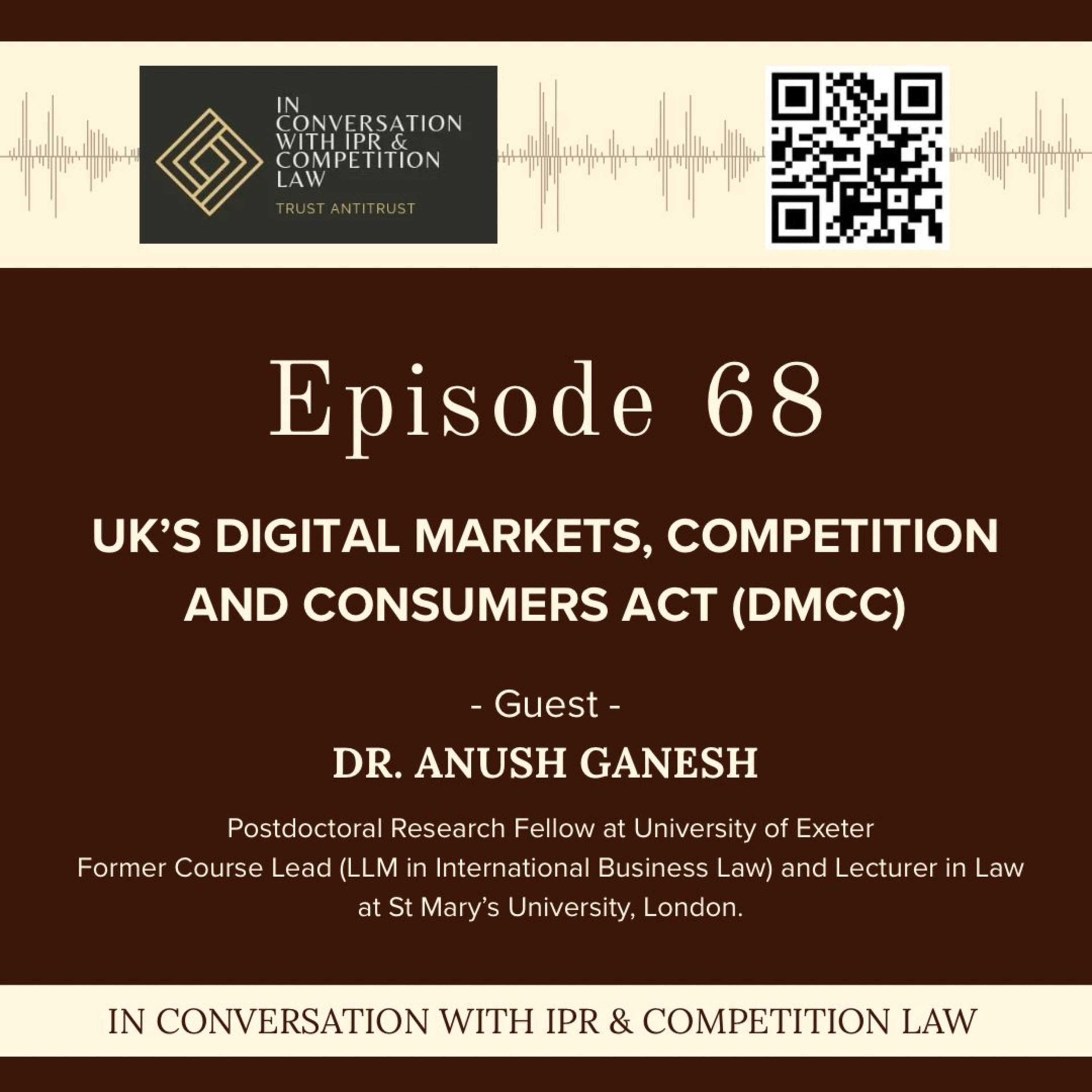 Ep 68: Conversation on UK's Digital Markets, Competition and Consumers Act (DMCC) - Part 1 episode artwork