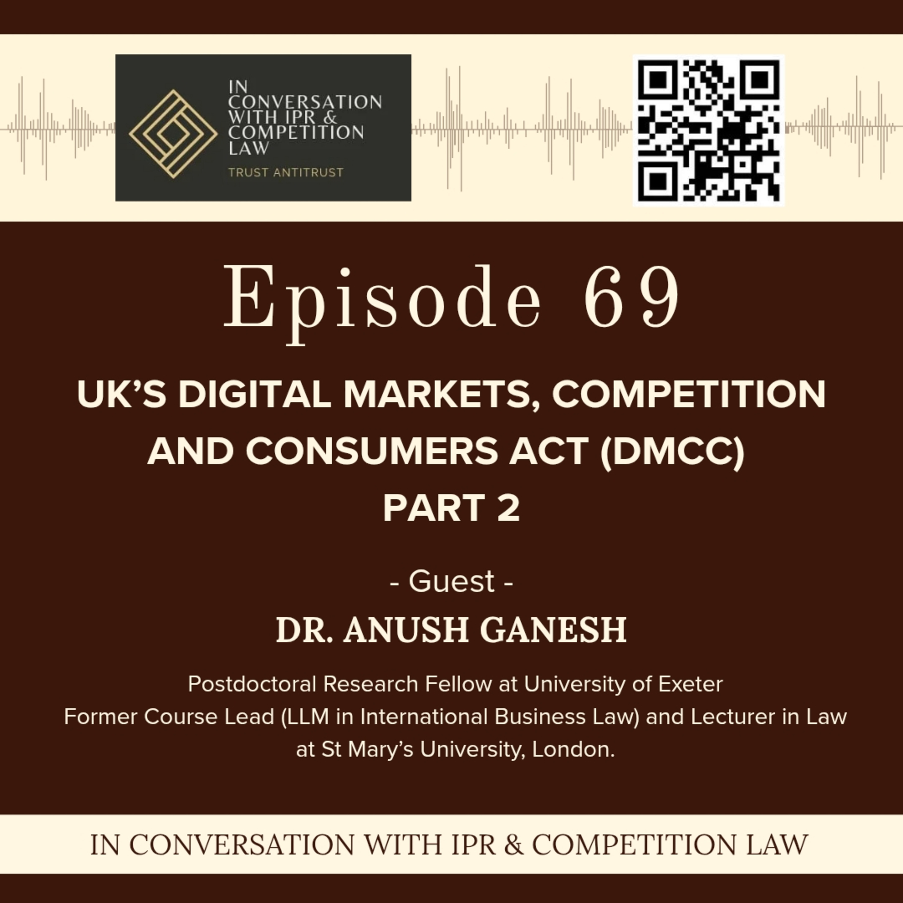 Ep 69: Conversation on UK's DMCC ft. Anush Ganesh - Part 2  episode artwork