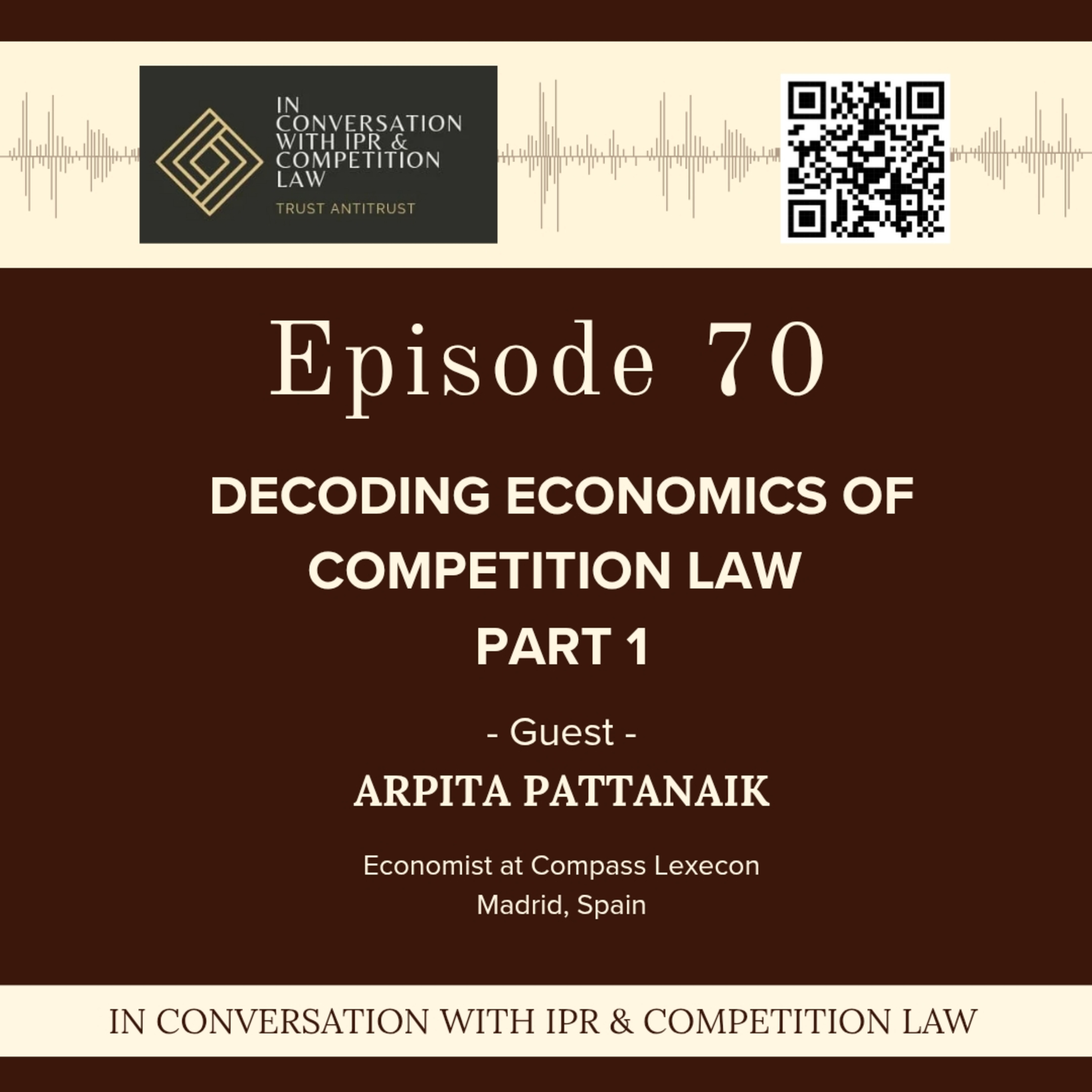 Ep 70: Decoding Economics of Competition Law - Part 1 episode artwork
