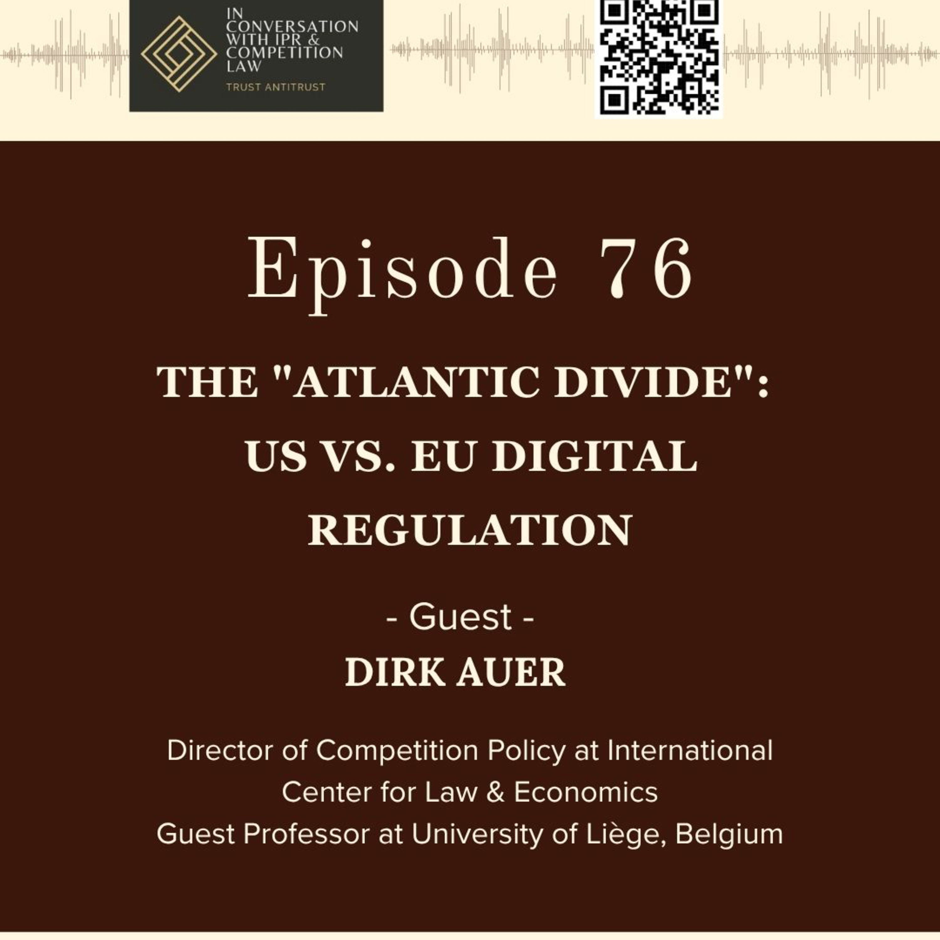 Ep 76: The "Atlantic Divide": US vs EU Digital Regulation episode artwork