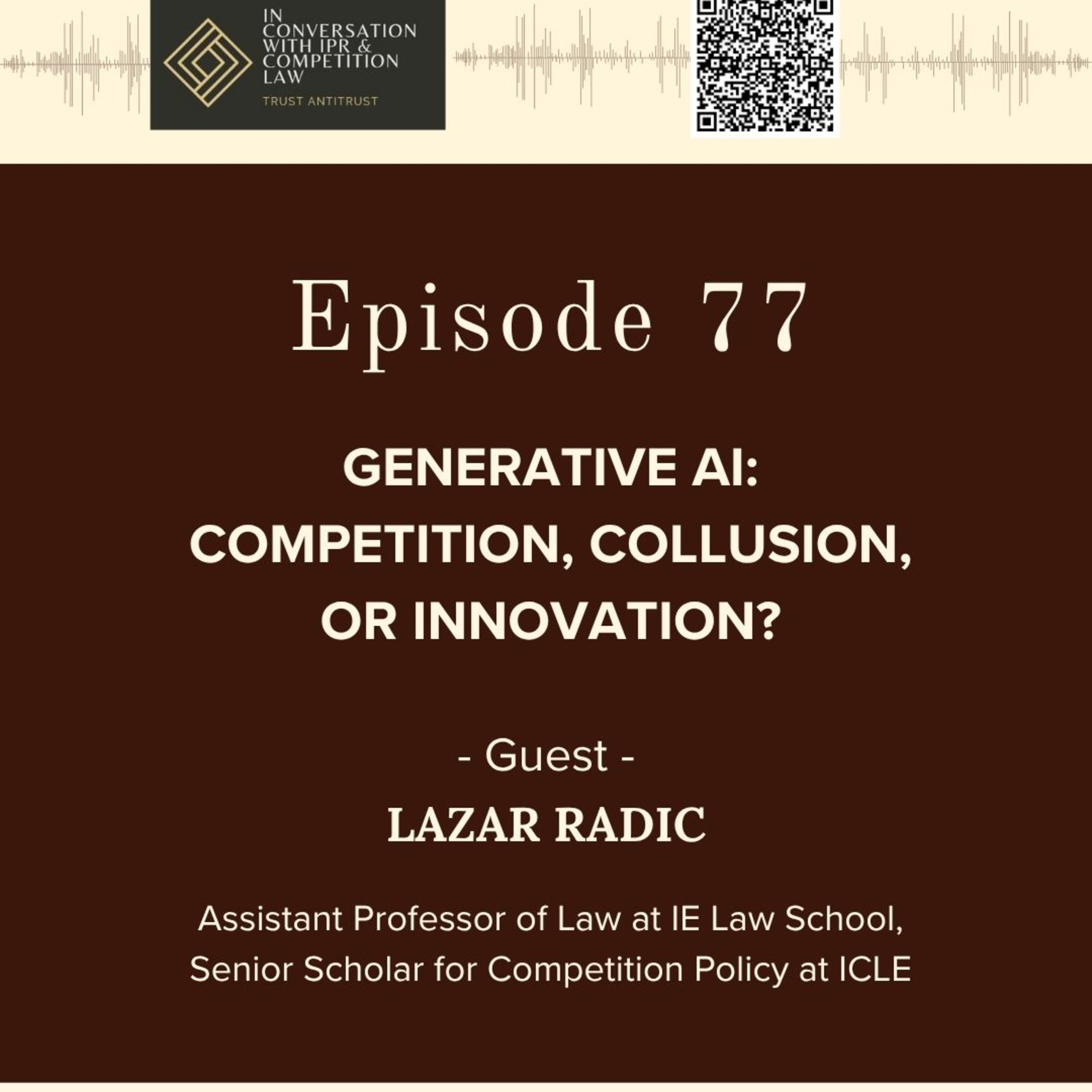 Ep 77: Generative AI: Competition, Collusion or Innovation? episode artwork