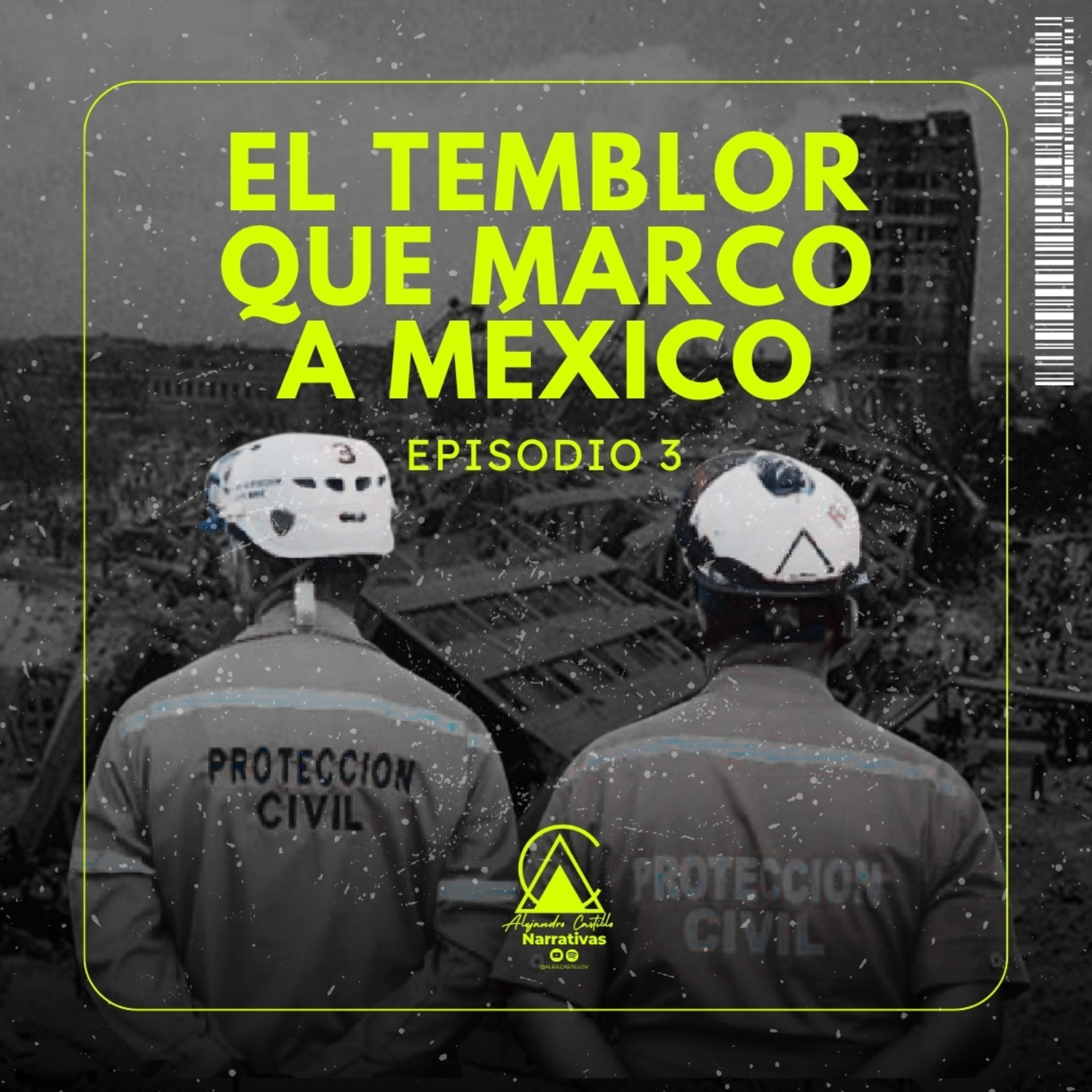 🌎 El Día En Que La Tierra Rugió: El Terremoto de 1985 | Episodio 3 episode artwork