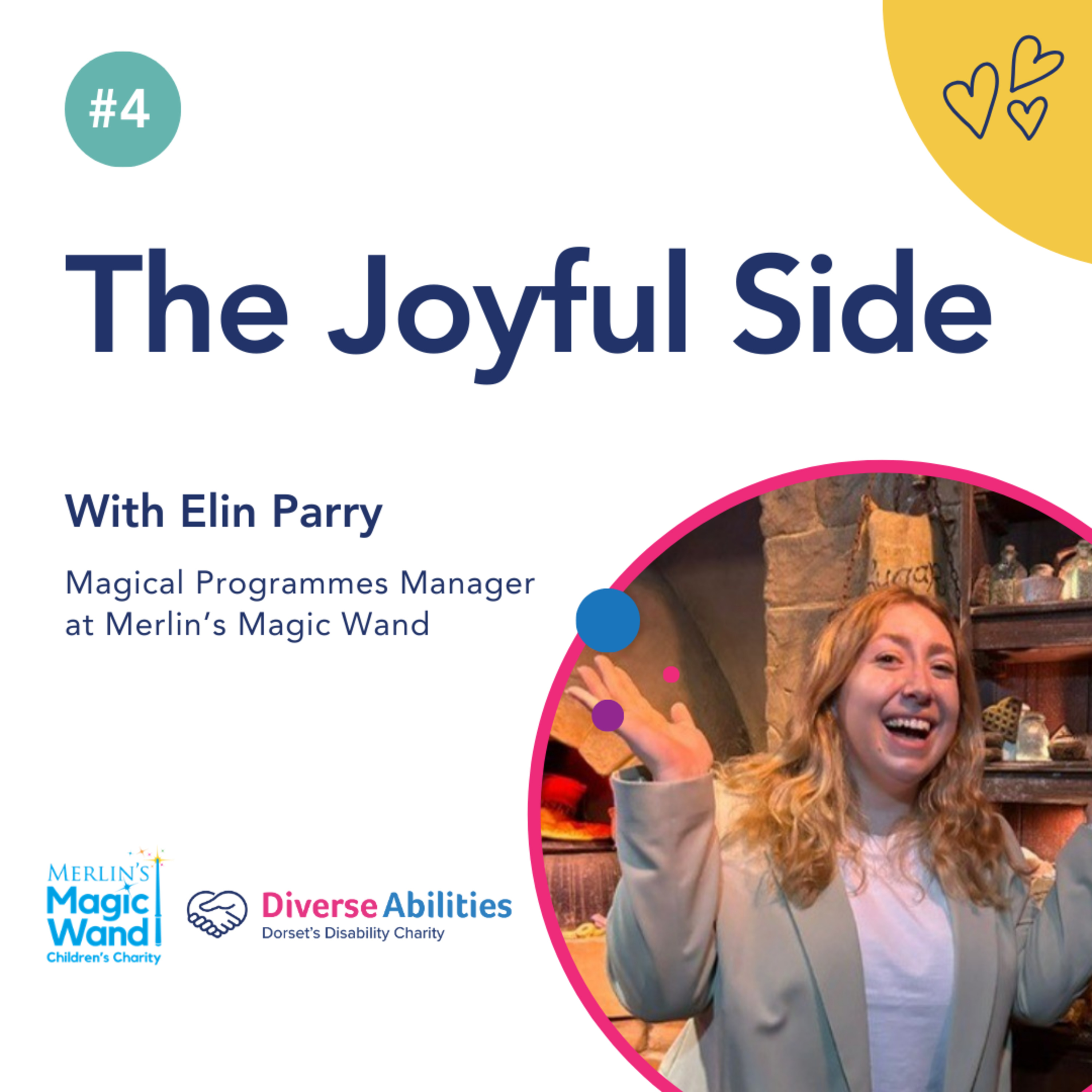 The Joyful Side with Elin Parry, Magical Programmes Manager at Merlin’s Magic Wand #4 episode artwork
