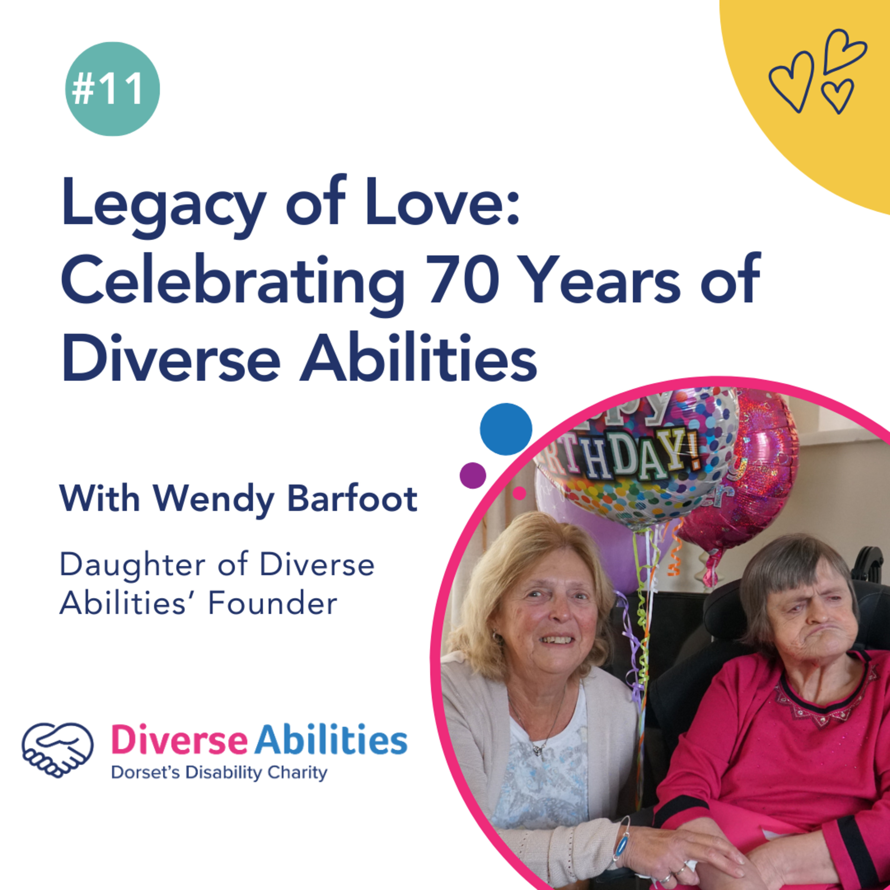 Legacy of Love: Celebrating 70 Years of Diverse Abilities with Wendy Barfoot #11 episode artwork