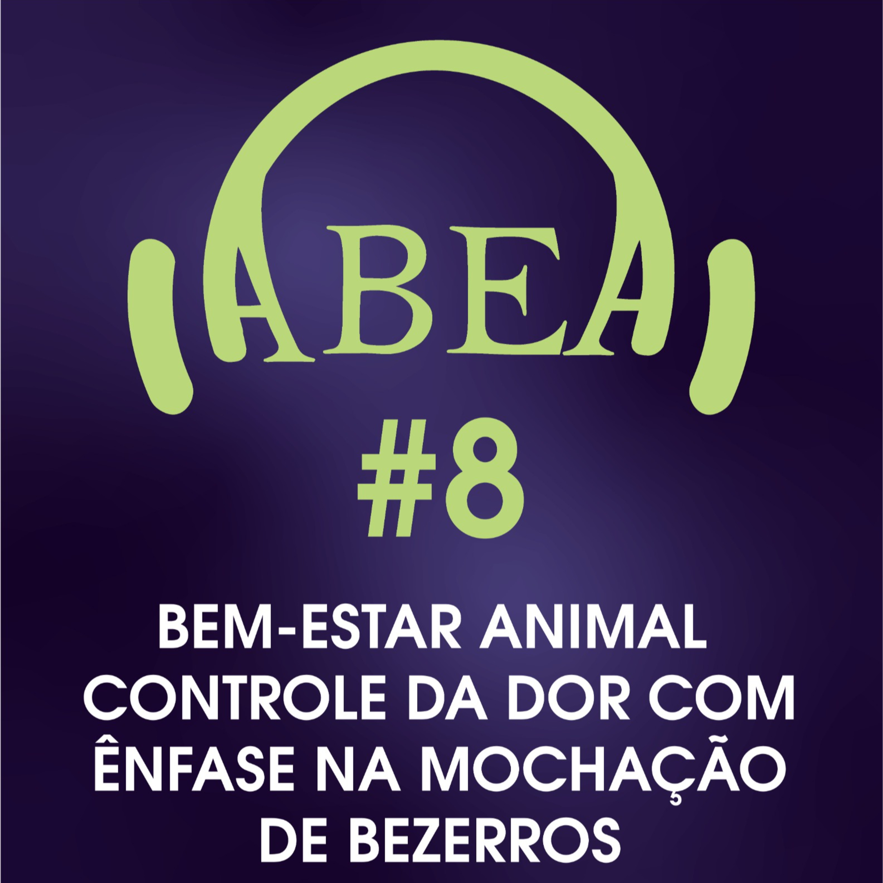 Bem-estar animal Controle da dor com ênfase na mochação de bezerros - ucbvet episode artwork