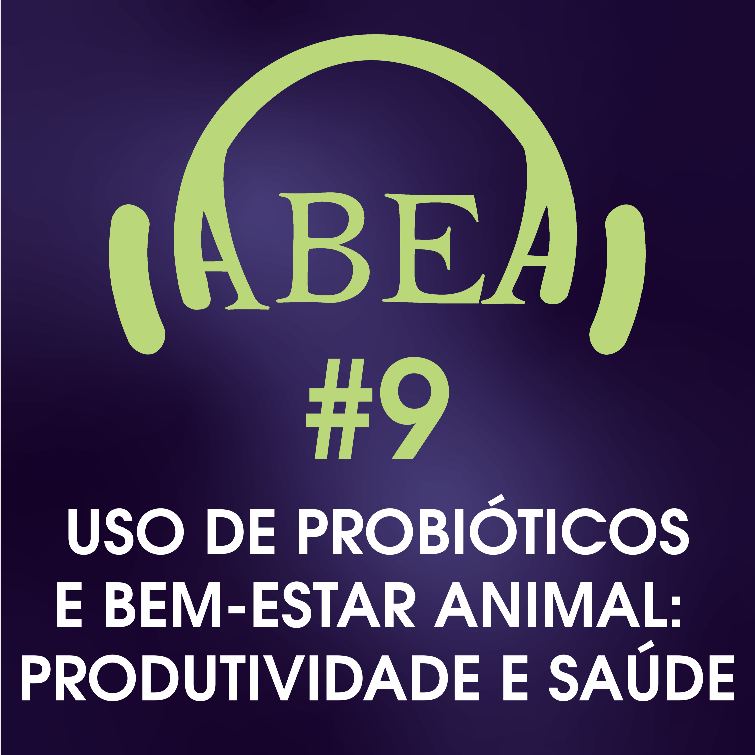 Uso de probióticos e Bem-estar animal: produtividade e saúde - IMEVE episode artwork