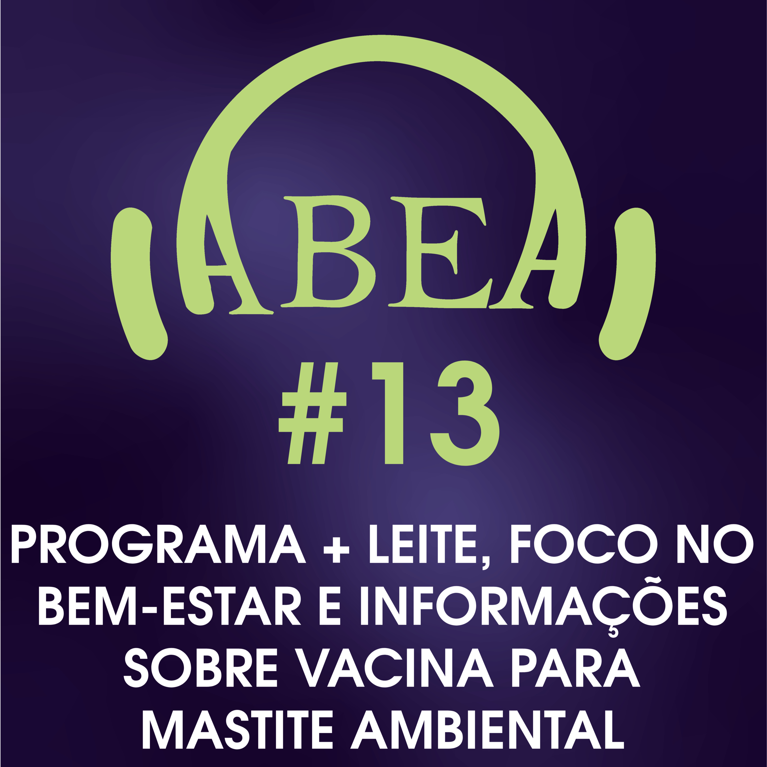 Visão geral do + Leite, programa voltado para o Bem-estar Animal e detalhes sobre a vacina preventiva para mastite ambiental por coliformes - Boehringer episode artwork