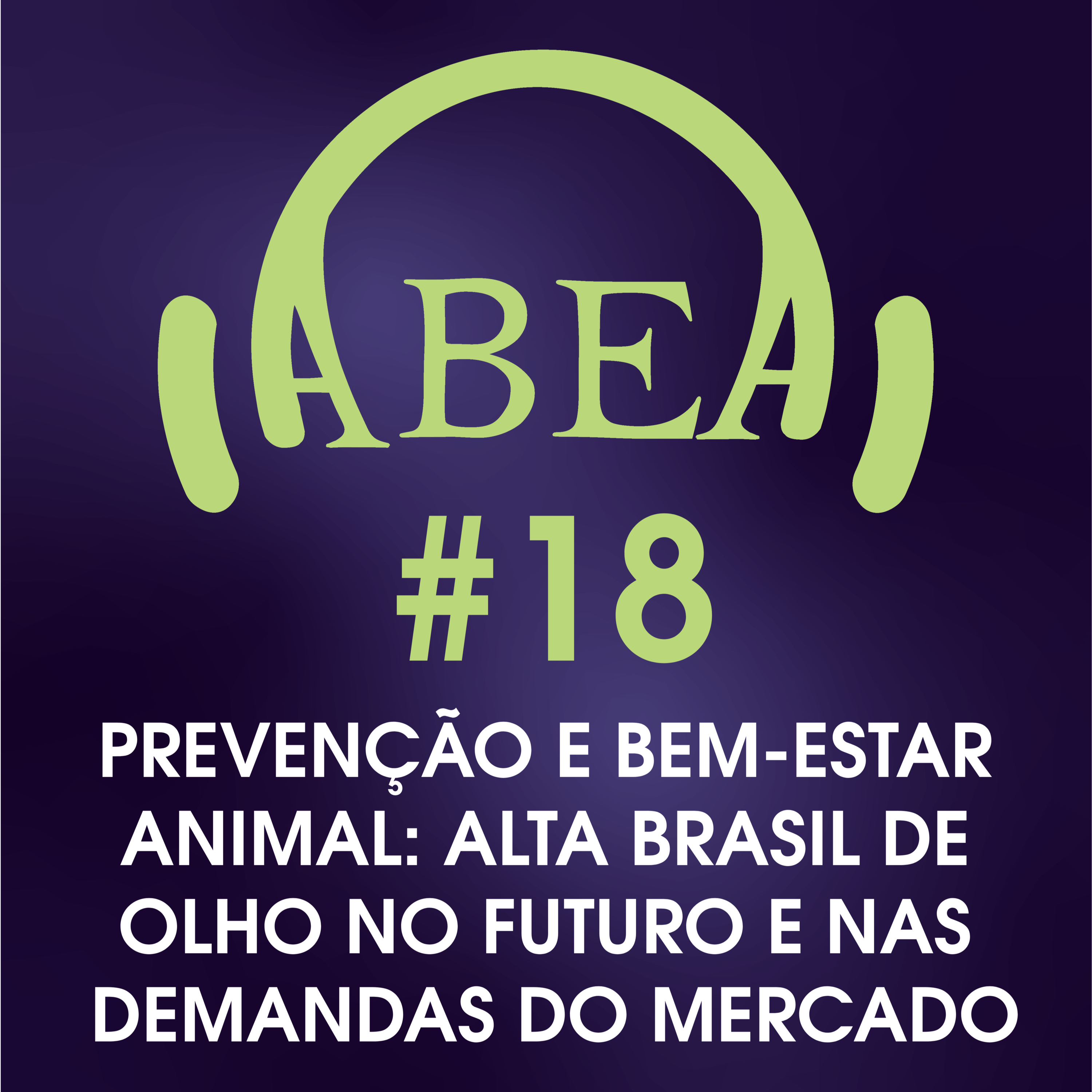 Prevenção e Bem-estar Animal - Alta Brasil de olho no futuro e nas demandas do mercado - Alta Genetics episode artwork